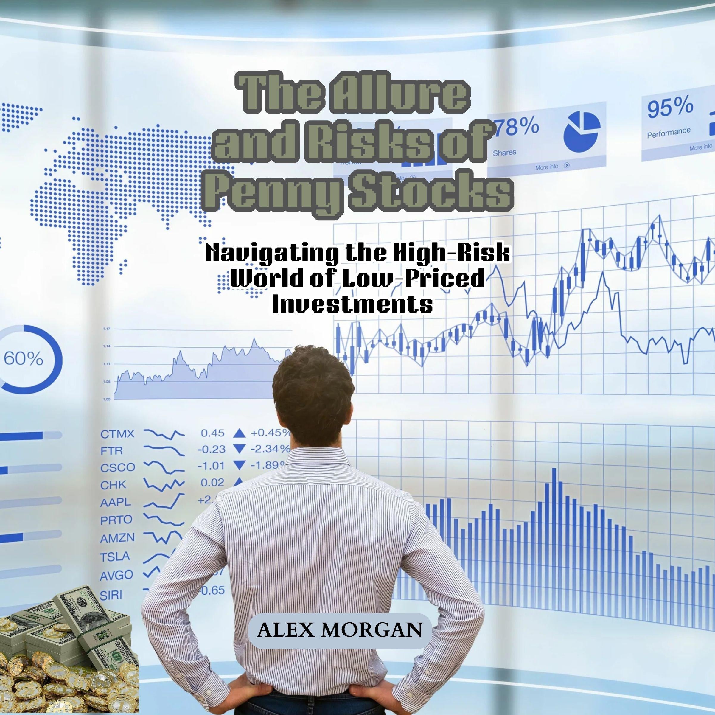 The Allure and Risks of Penny Stocks