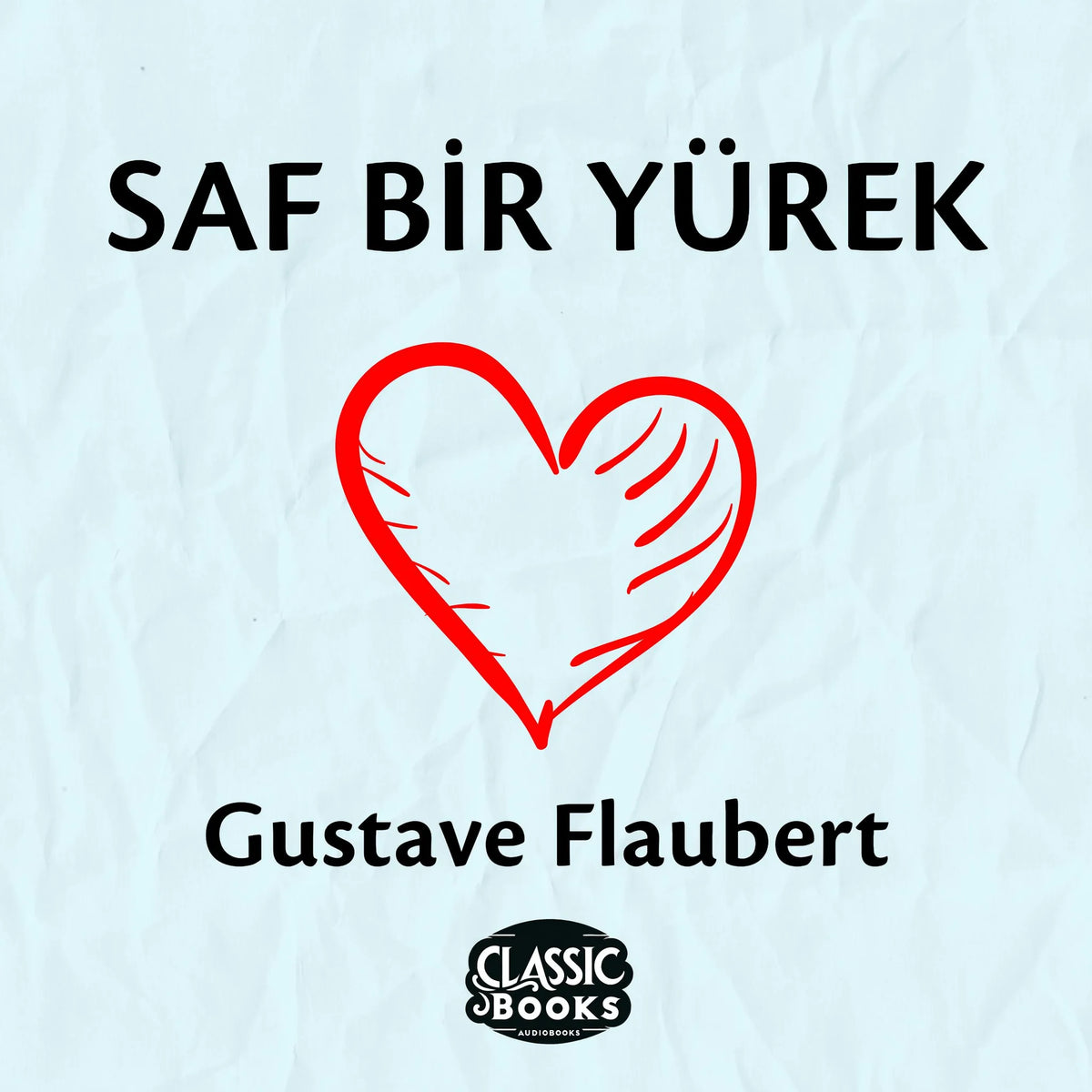 Saf Bir Yürek