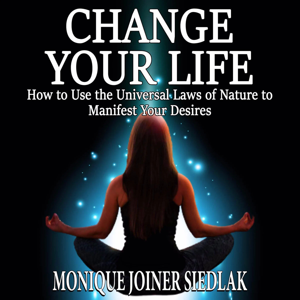 Change Your Life