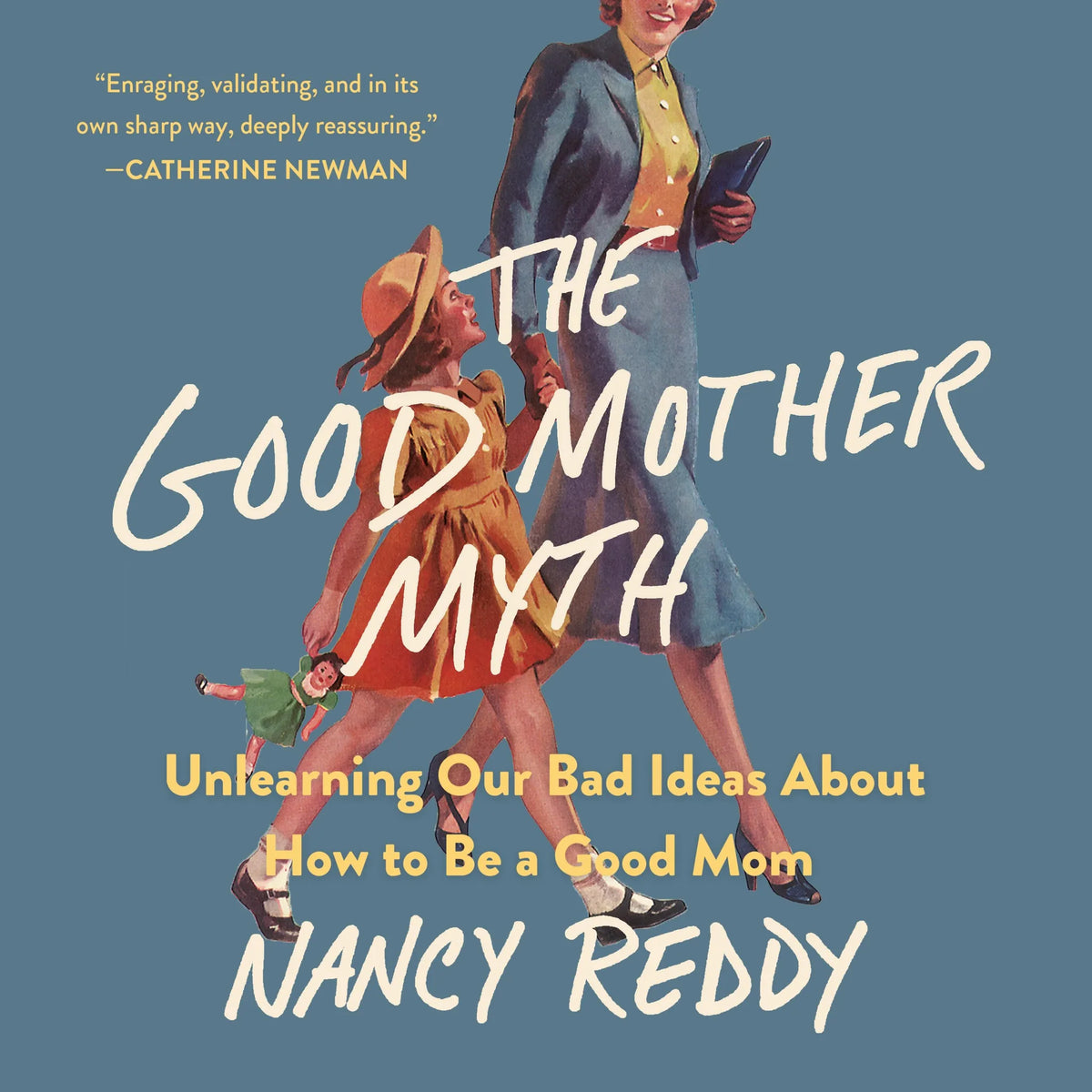 The Good Mother Myth