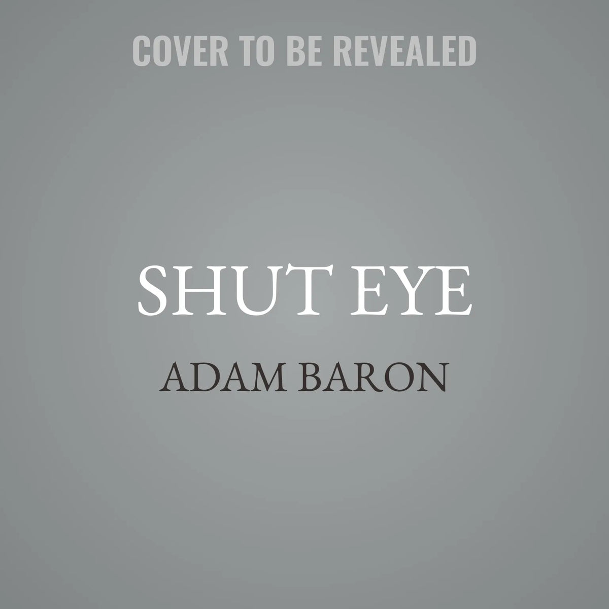 Shut Eye