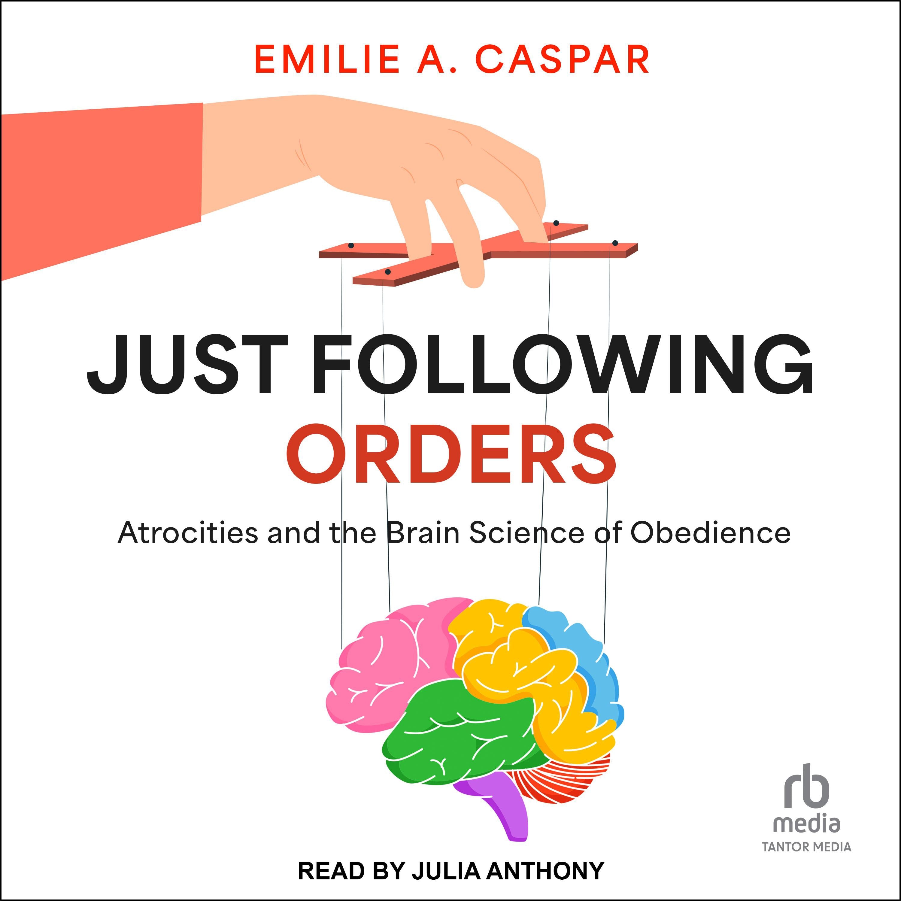Just Following Orders