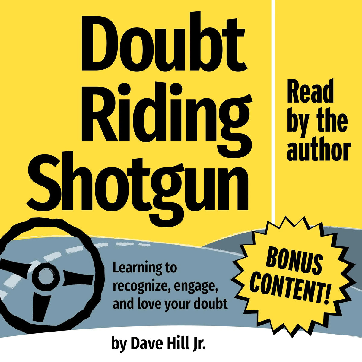 Doubt Riding Shotgun
