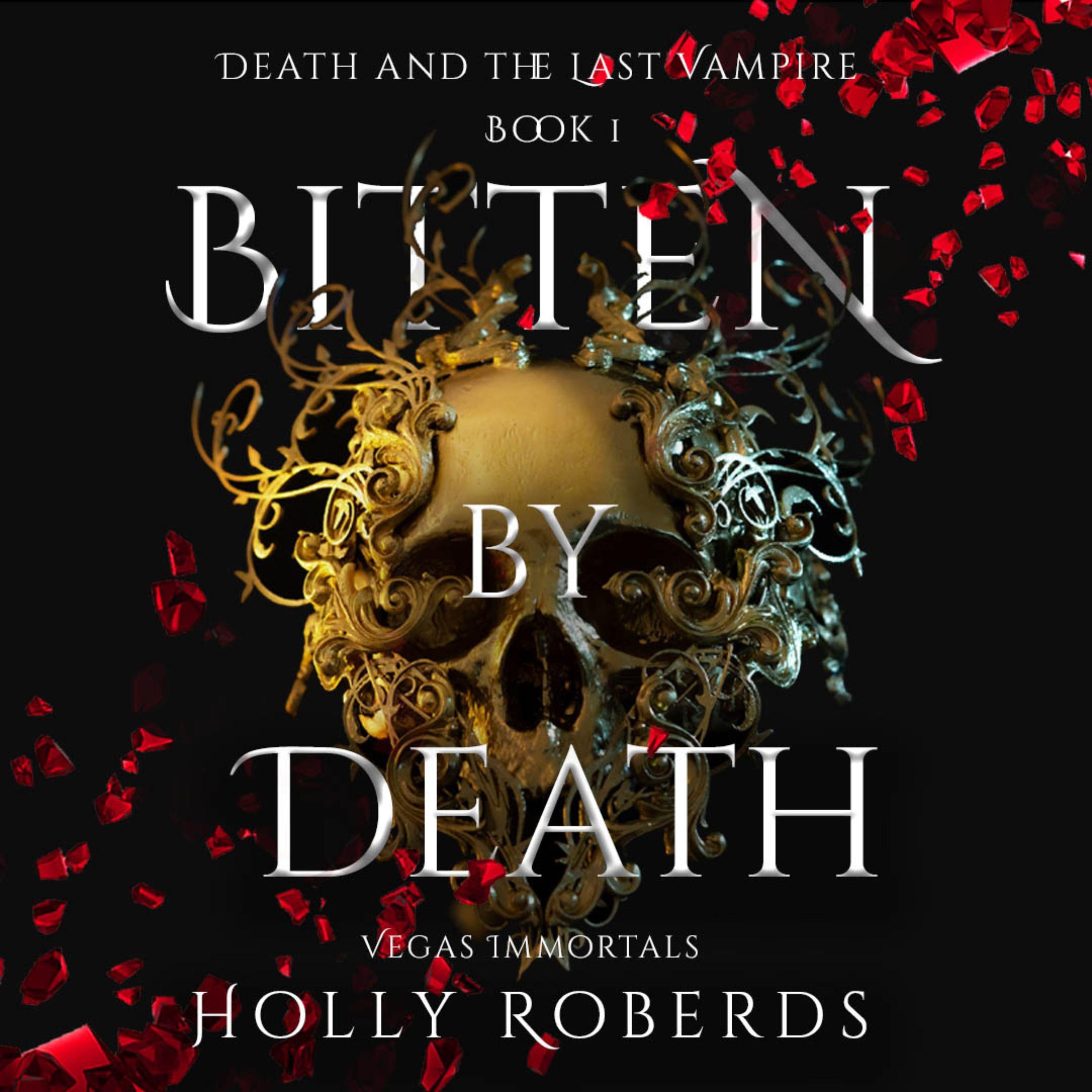 Bitten by Death