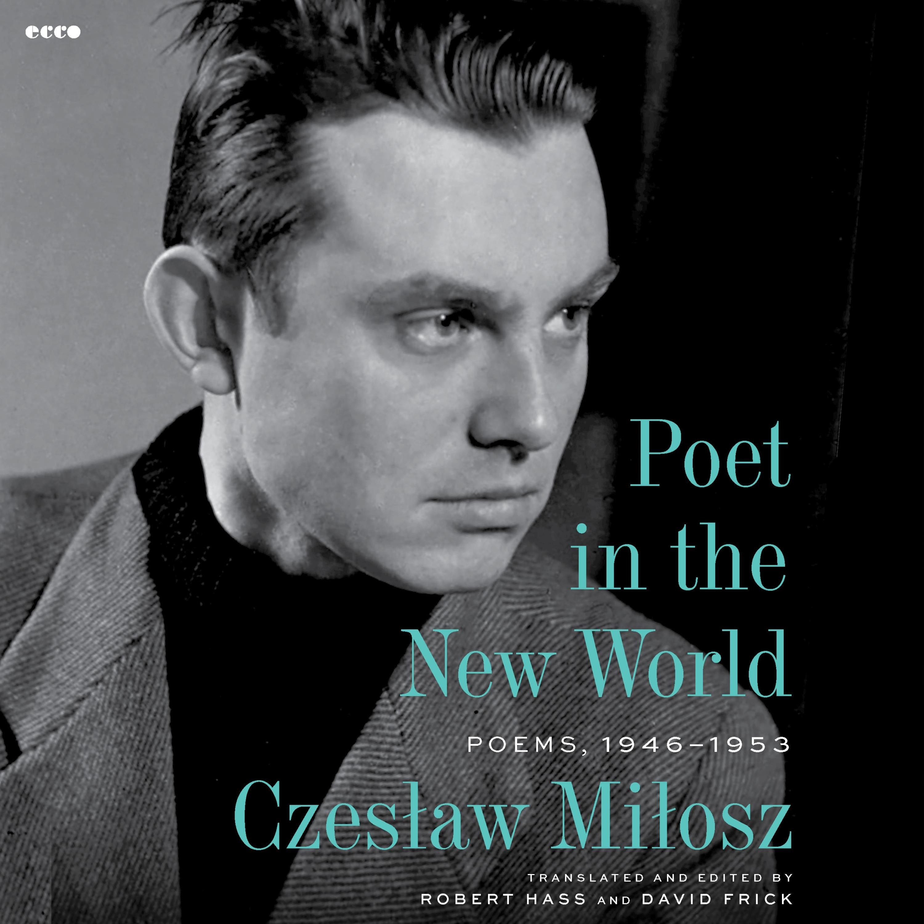 Poet in the New World