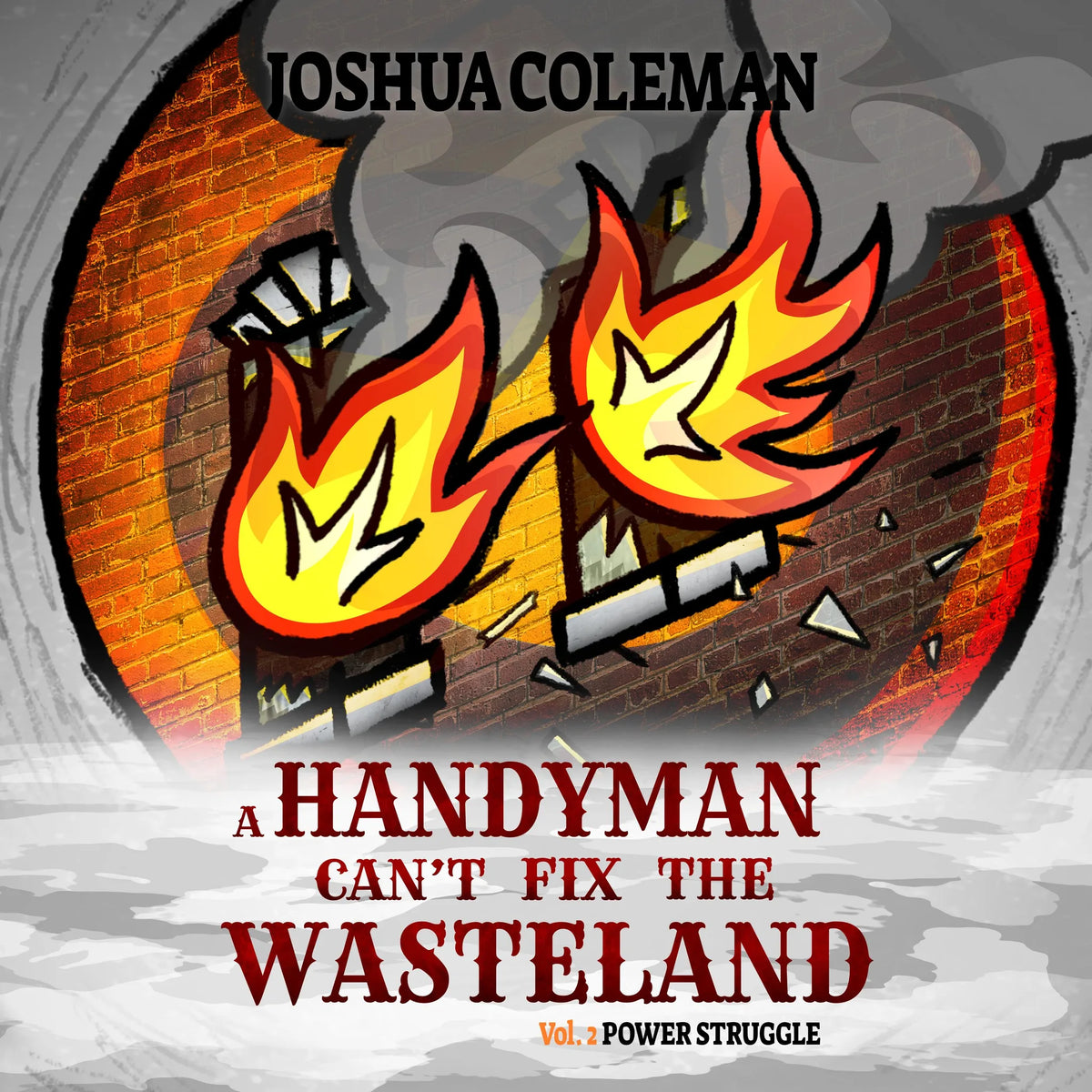 A Handyman Can't Fix The Wasteland Vol. 2