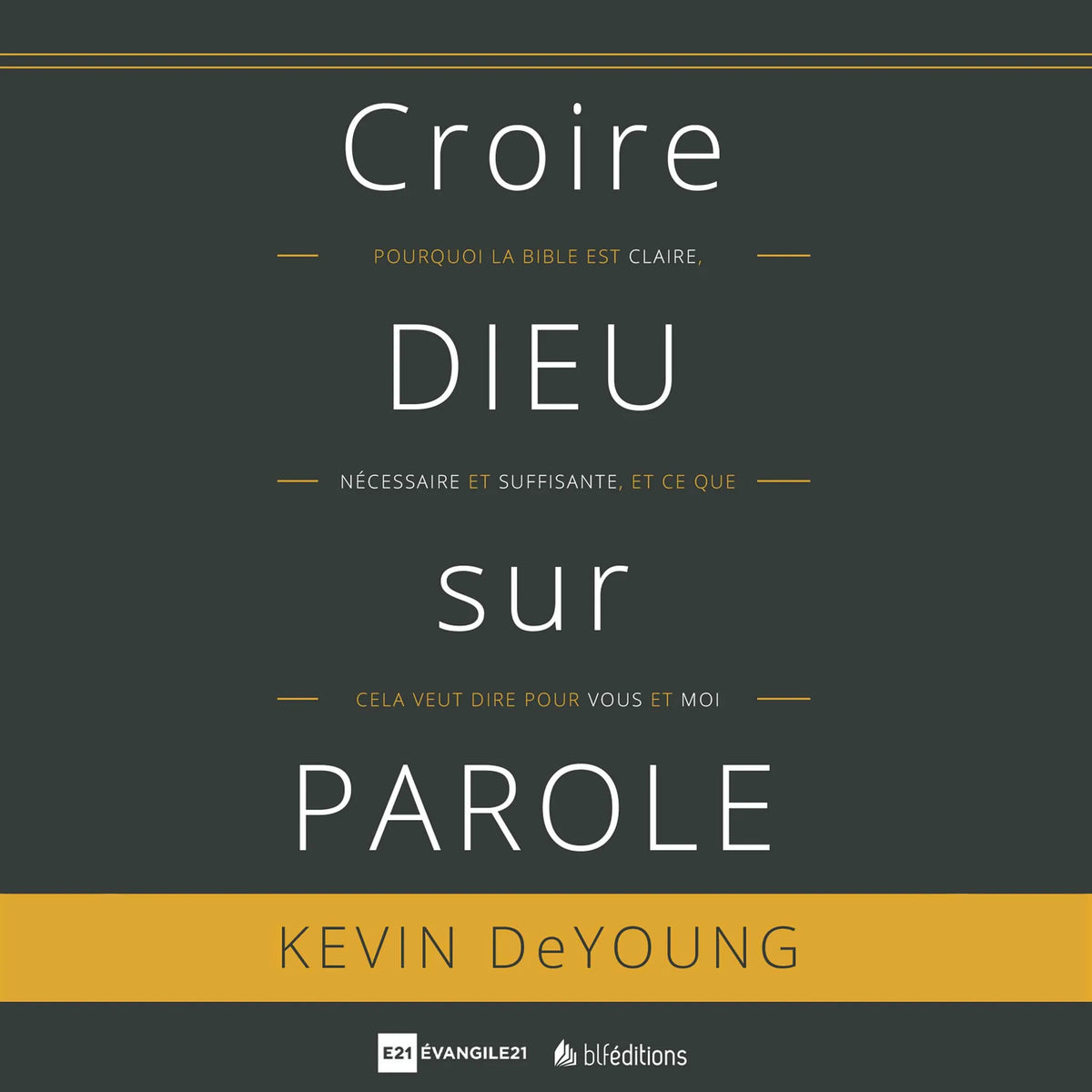 Croire Dieu sur parole