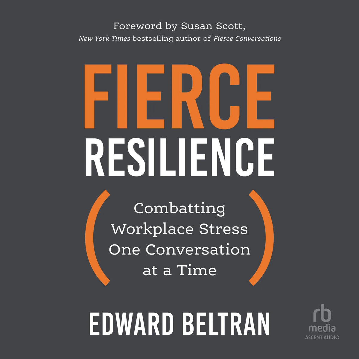 Fierce Resilience