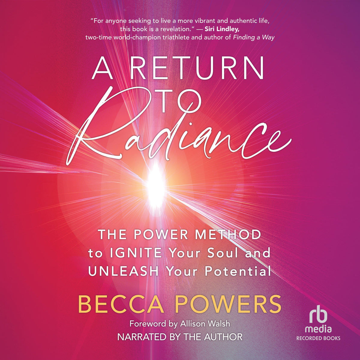 A Return to Radiance
