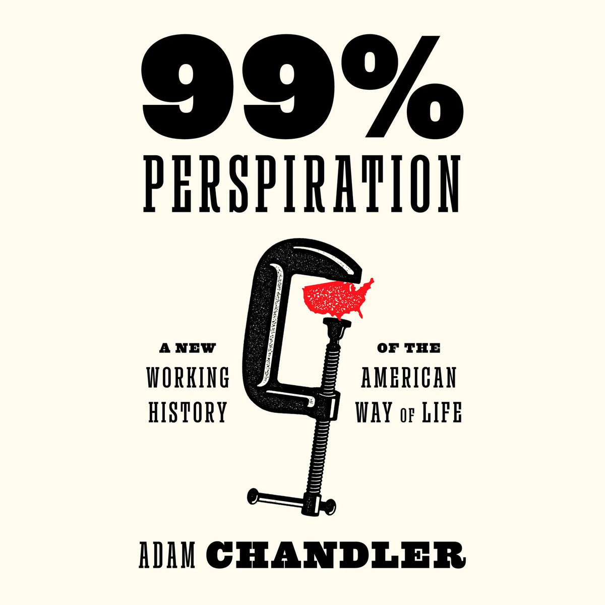 99% Perspiration
