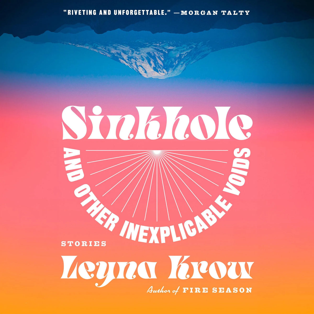 Sinkhole, and Other Inexplicable Voids