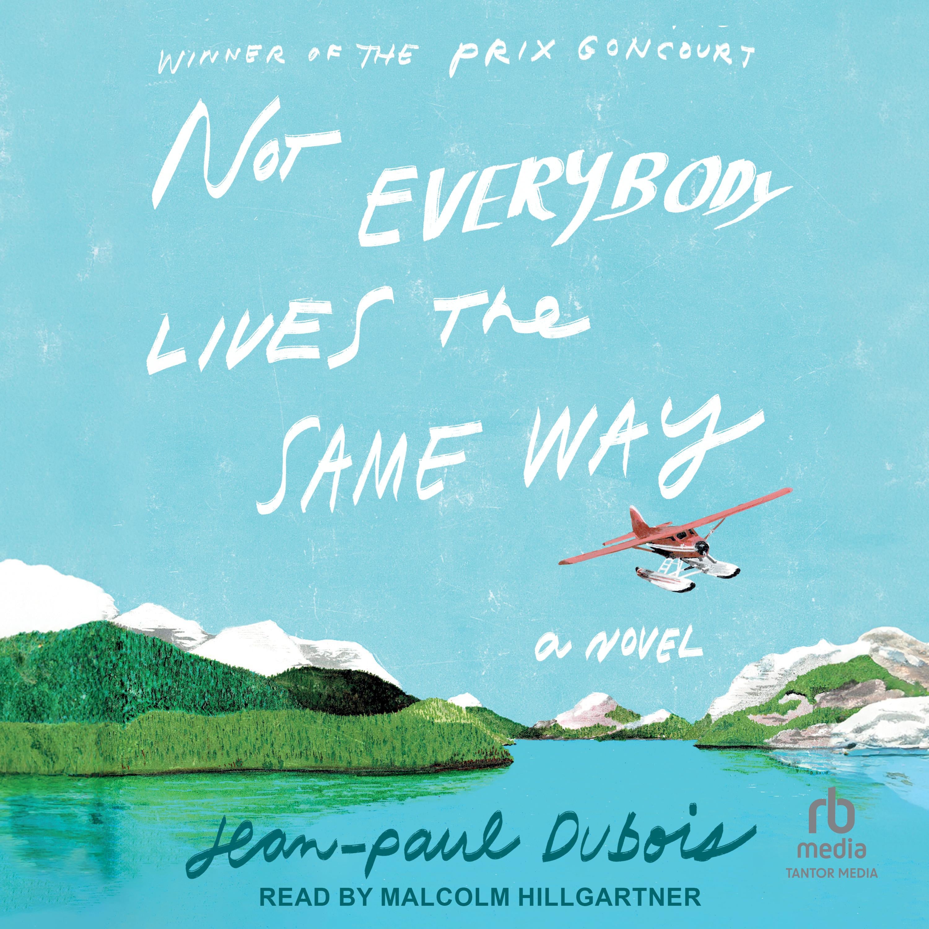 Not Everybody Lives the Same Way