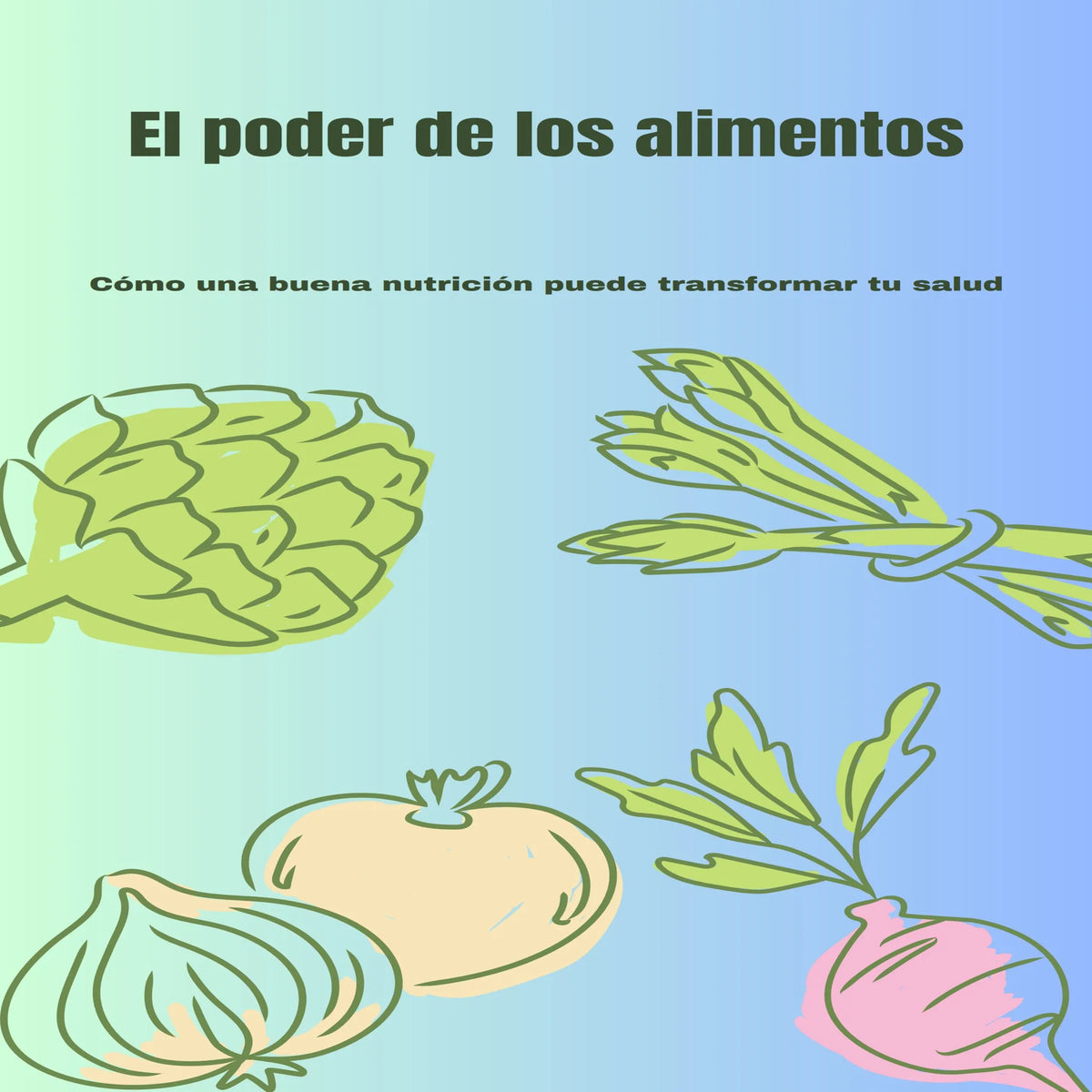 El poder de los alimentos