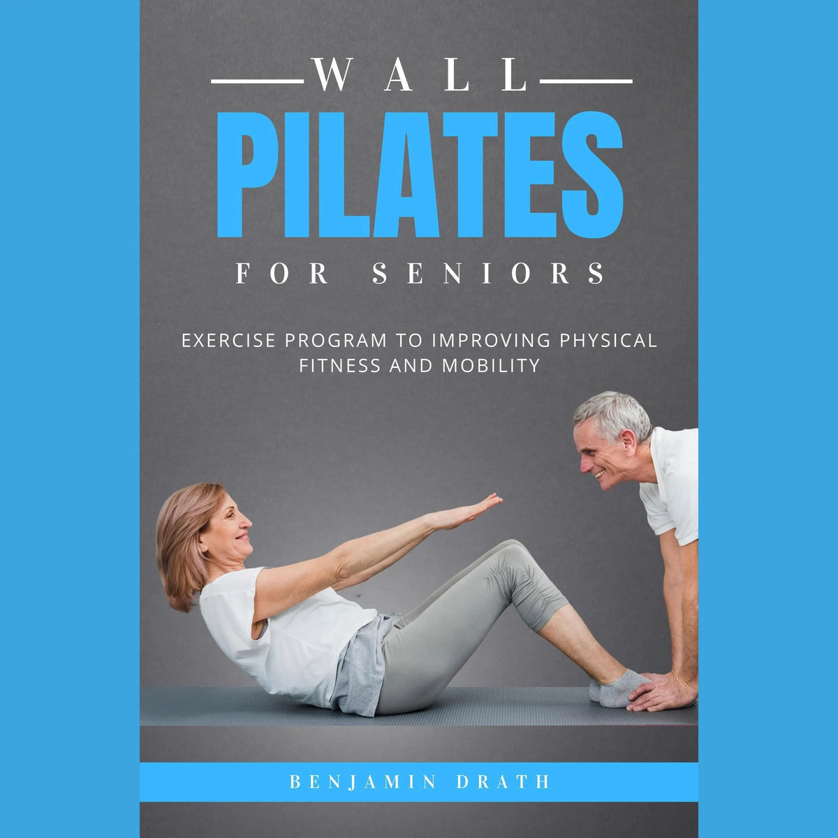 Wall Pilates For Seniors