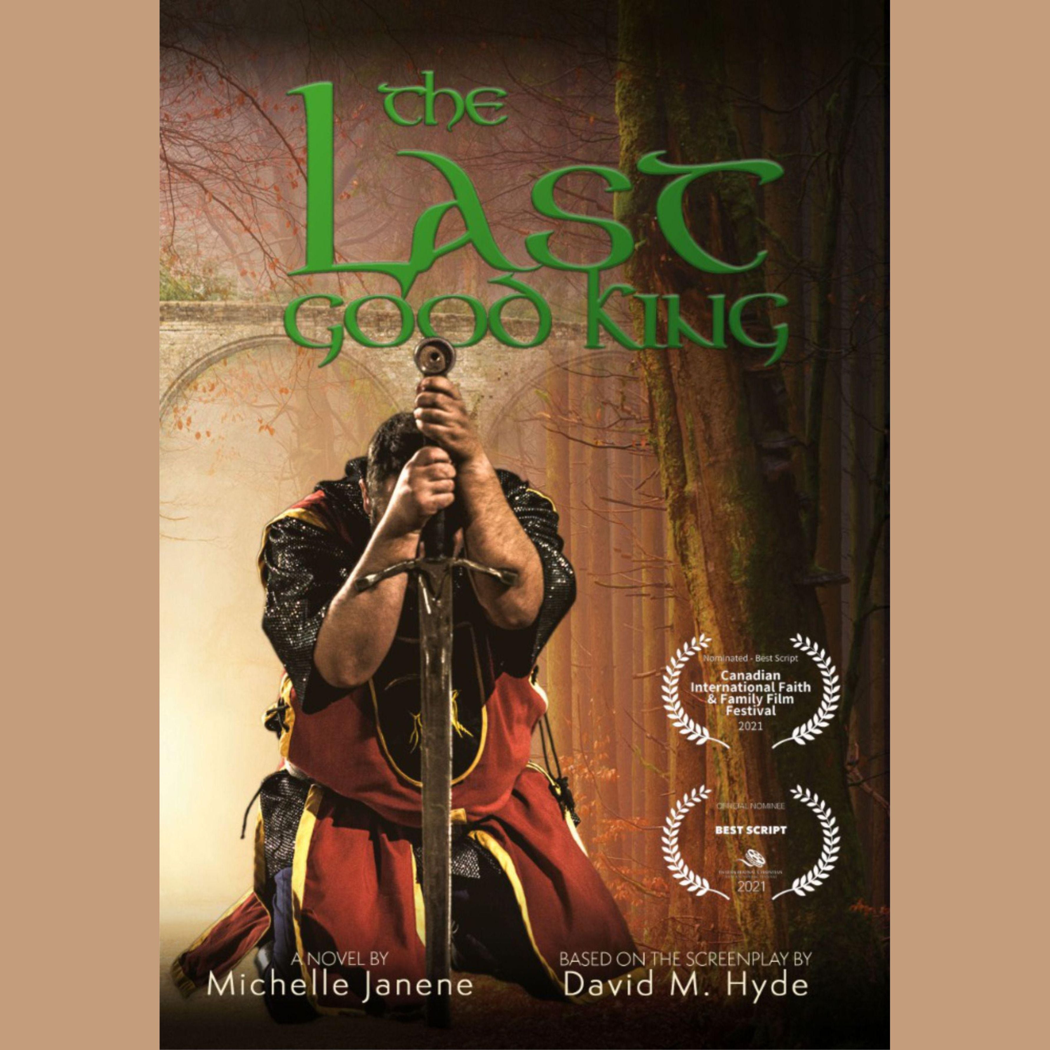 The Last Good King