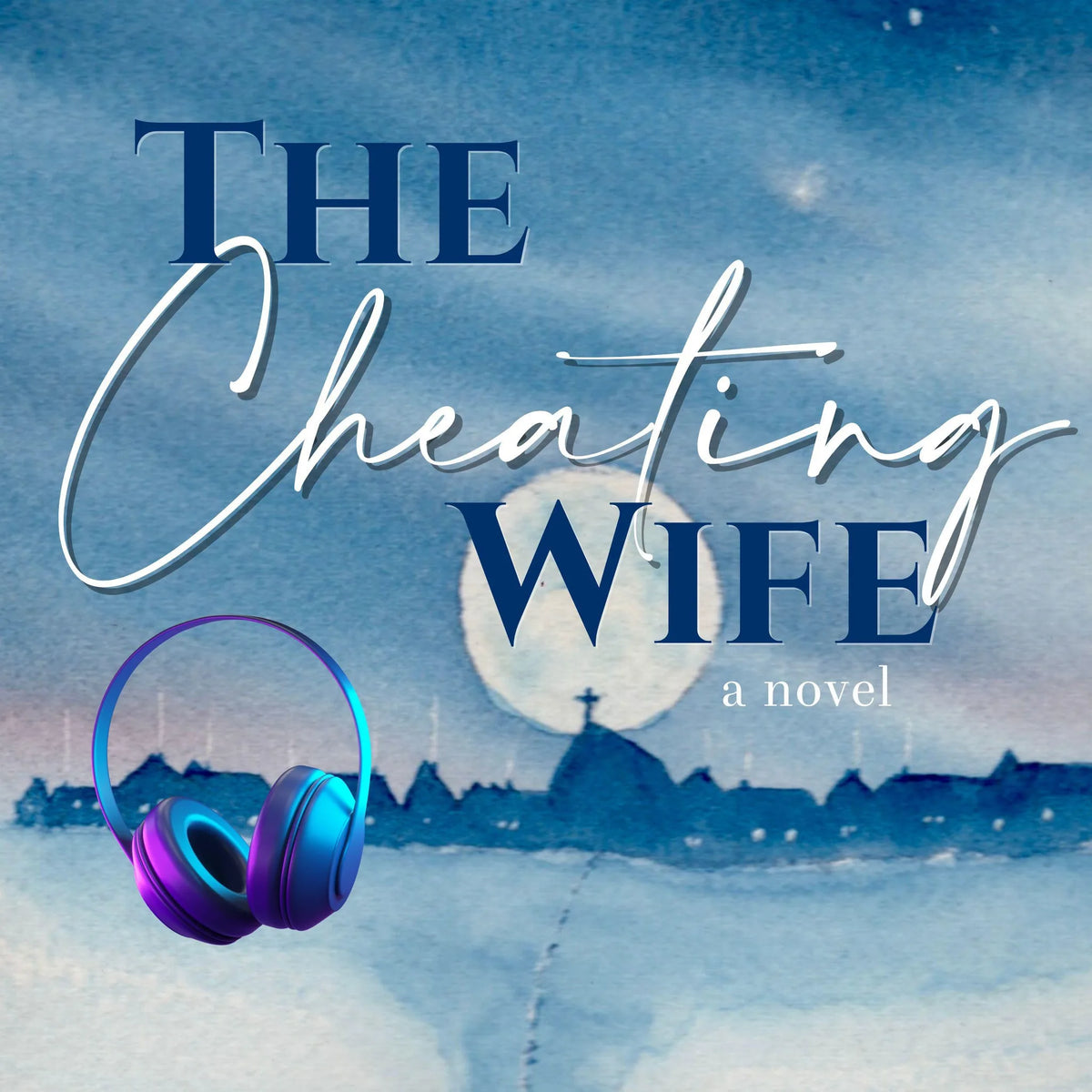 The Cheating Wife