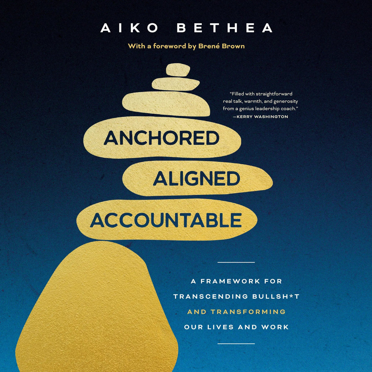 Anchored, Aligned, Accountable