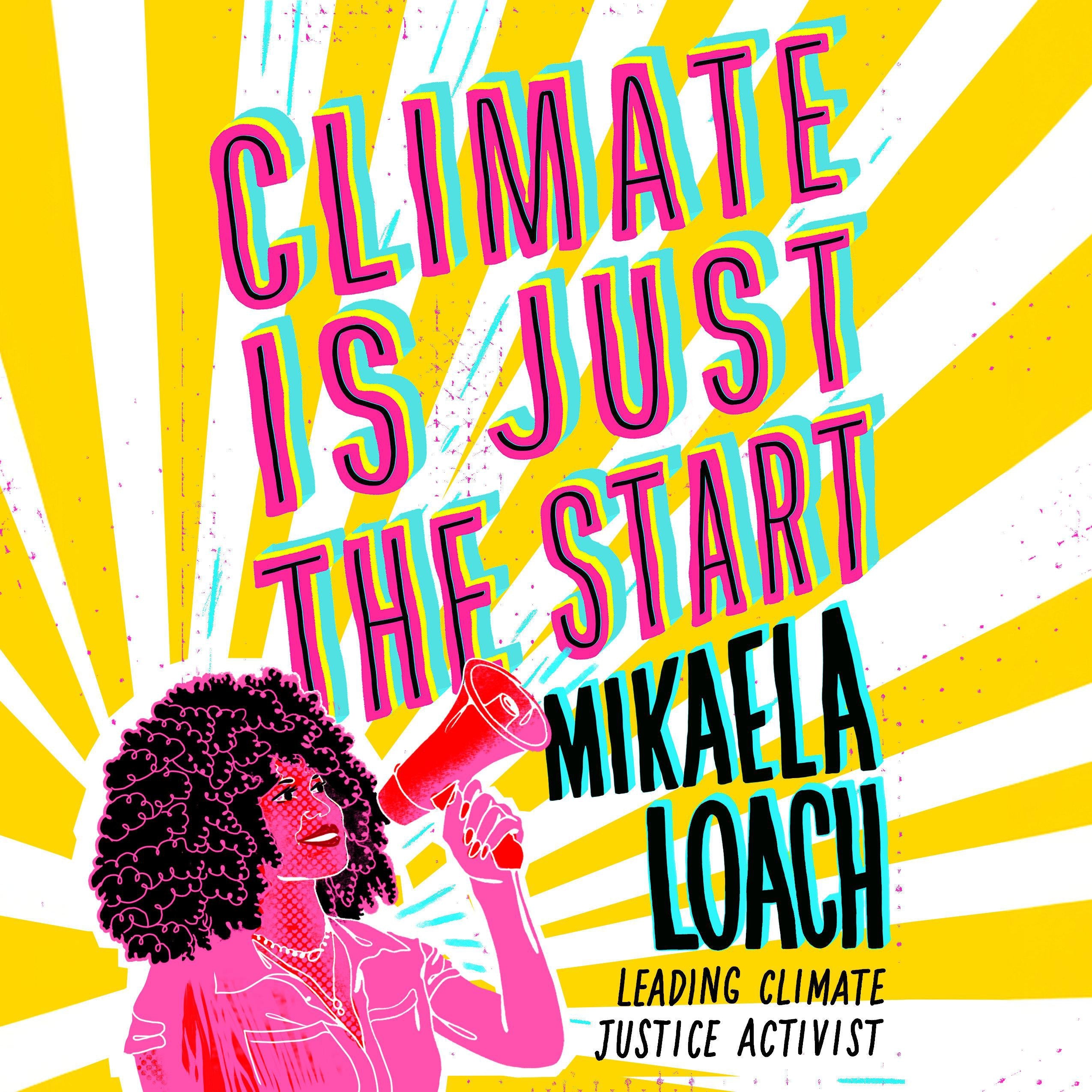Climate Is Just the Start
