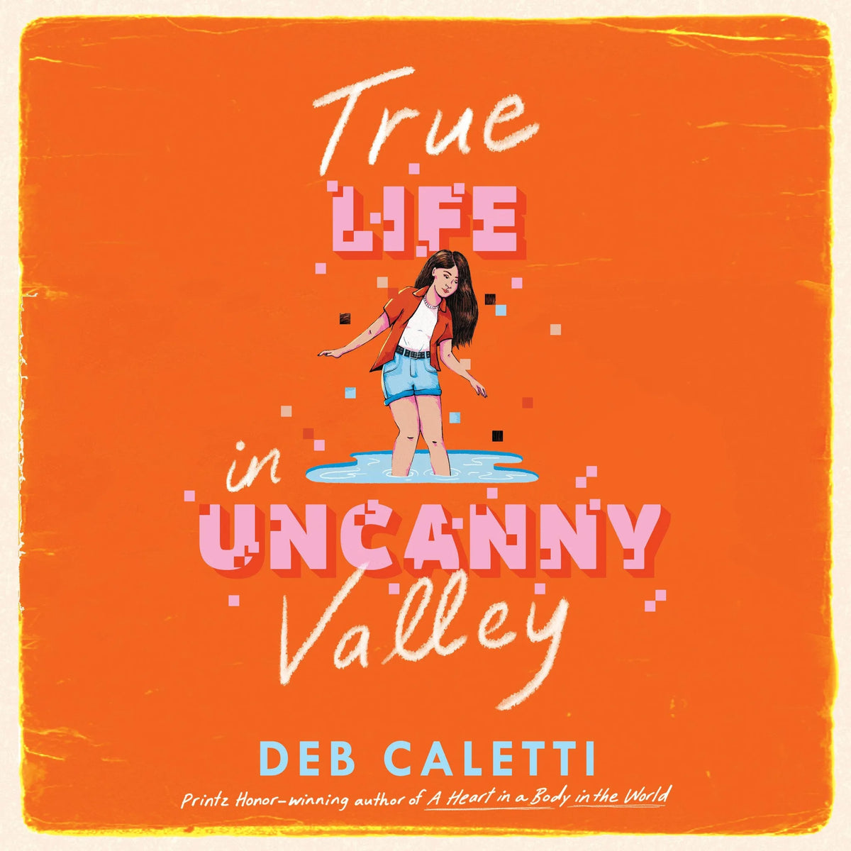 True Life in Uncanny Valley