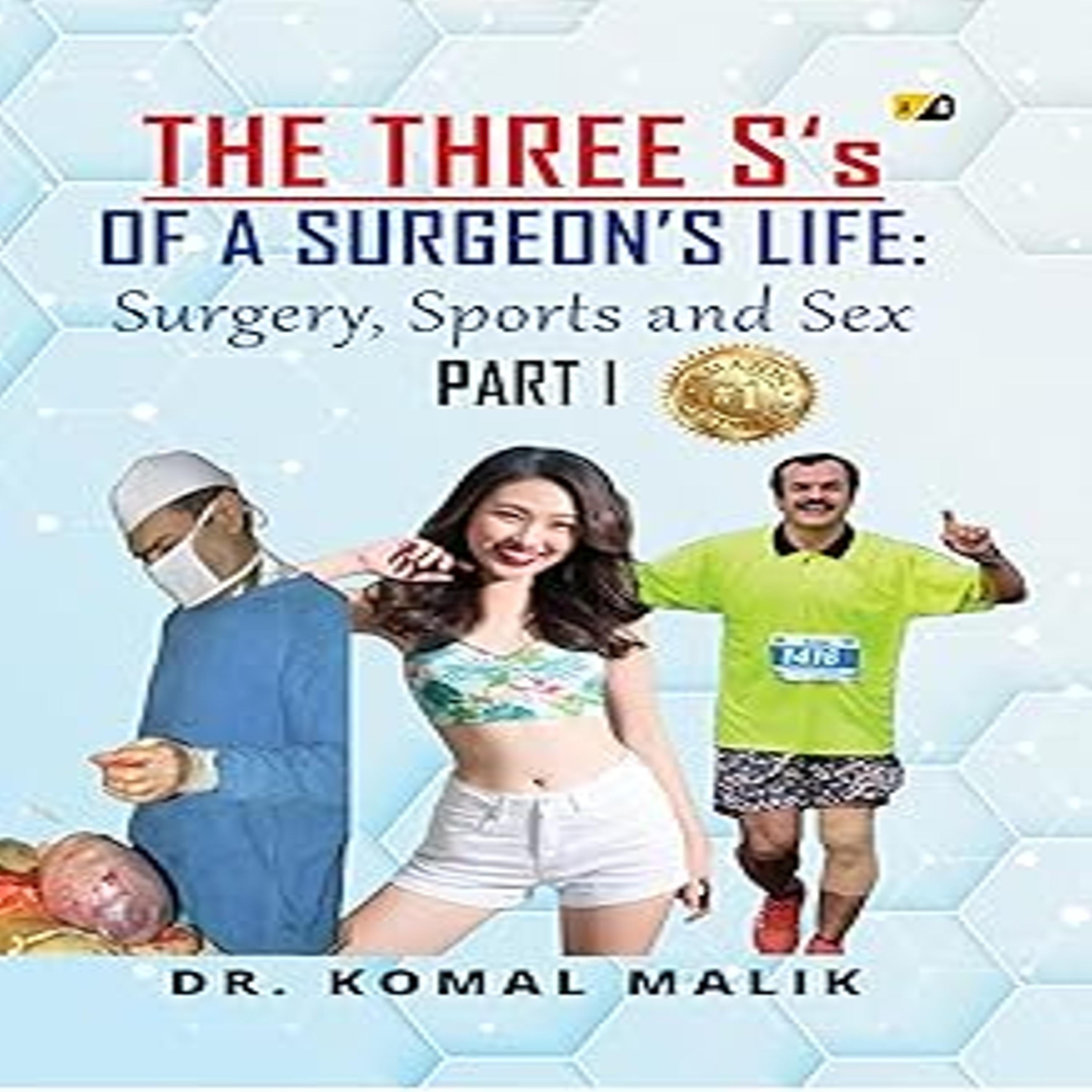 The Three S's of  a Surgeon's Life