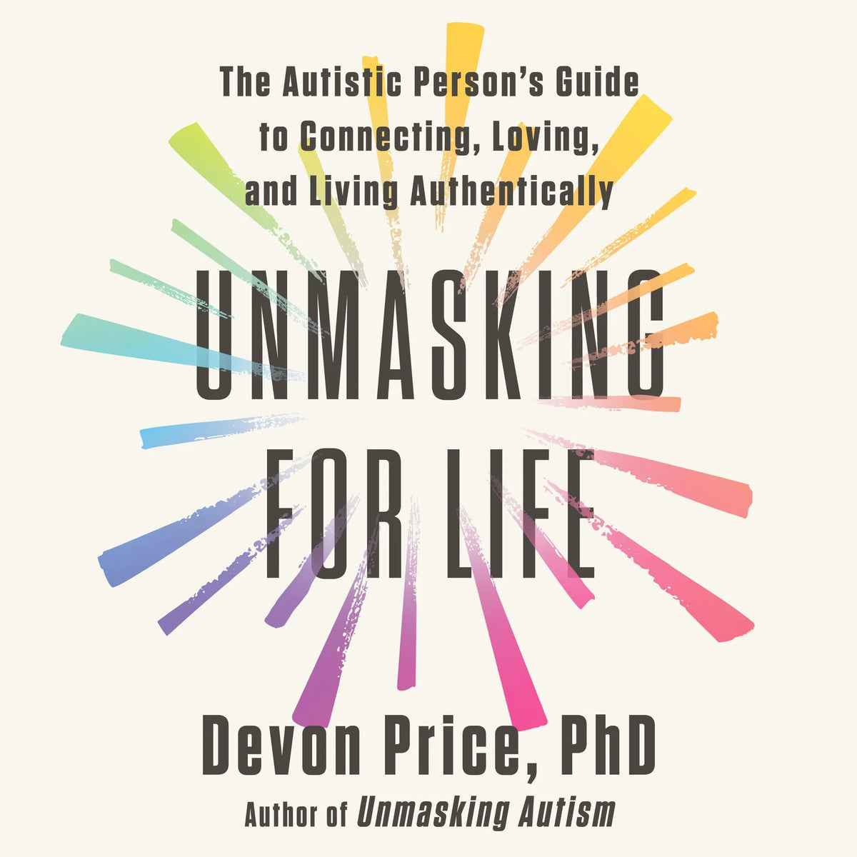 Unmasking for Life