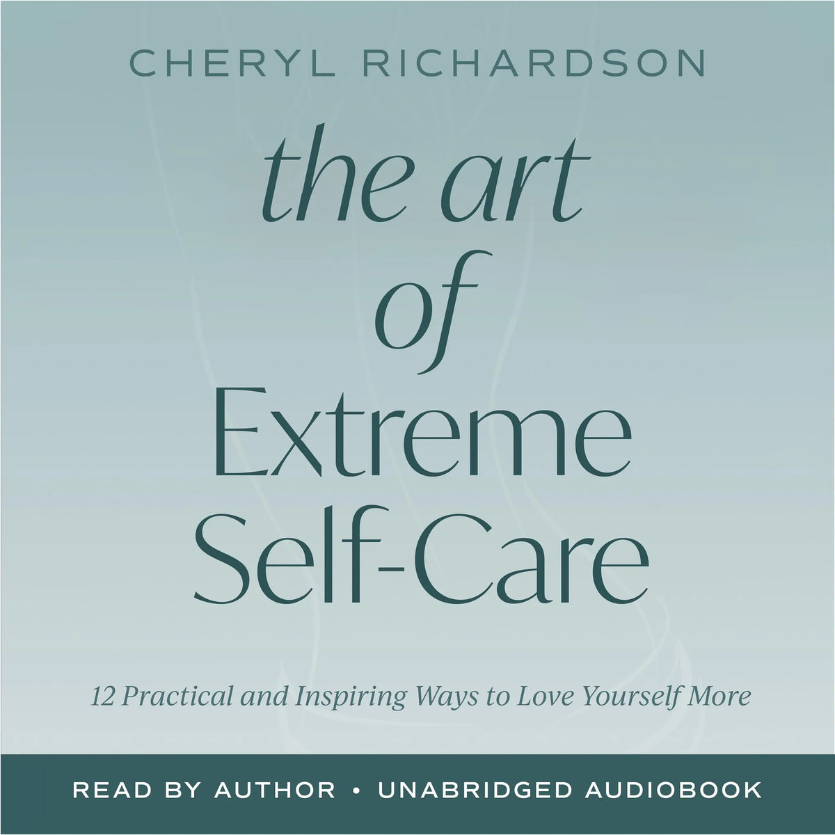 The Art of Extreme Self-Care