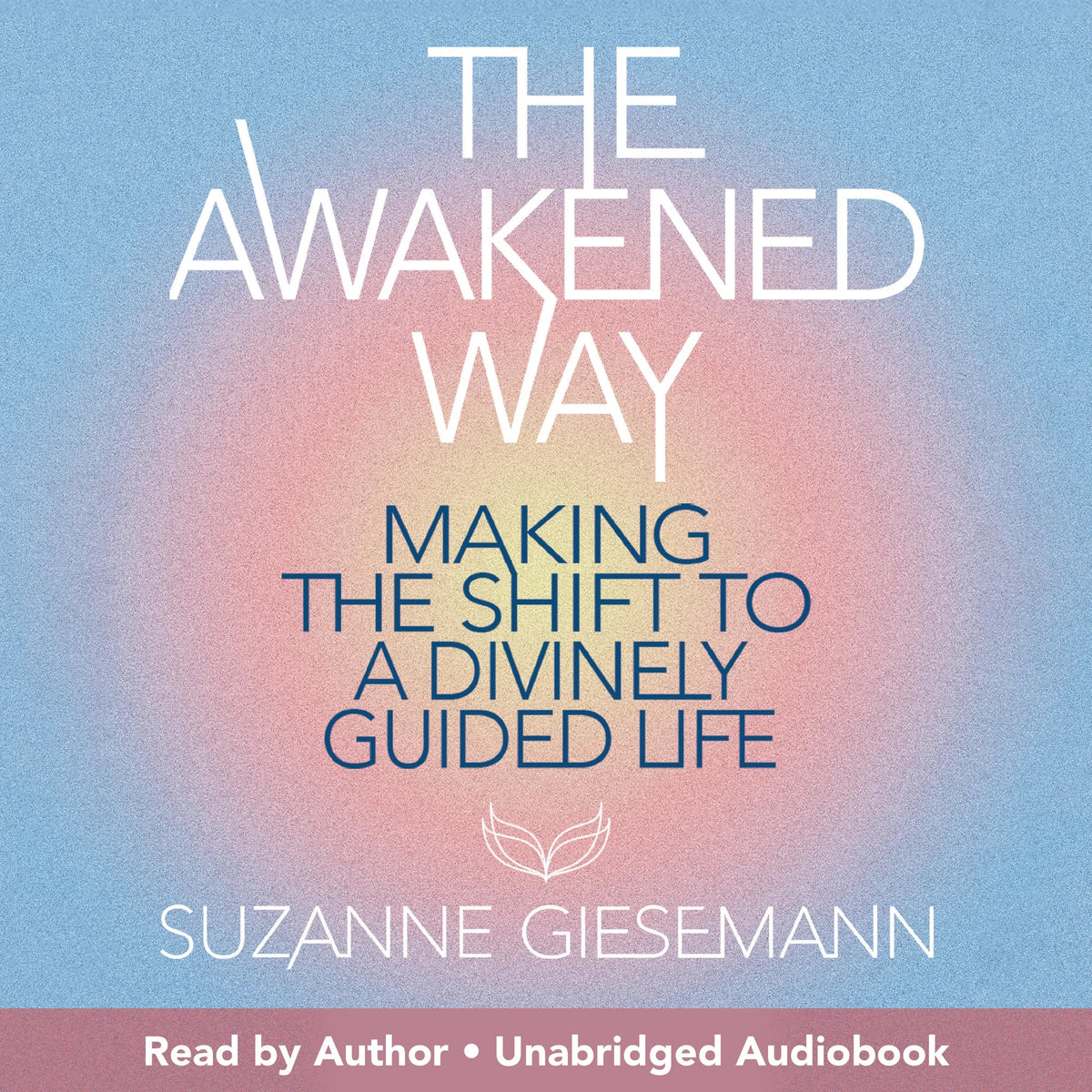 The Awakened Way