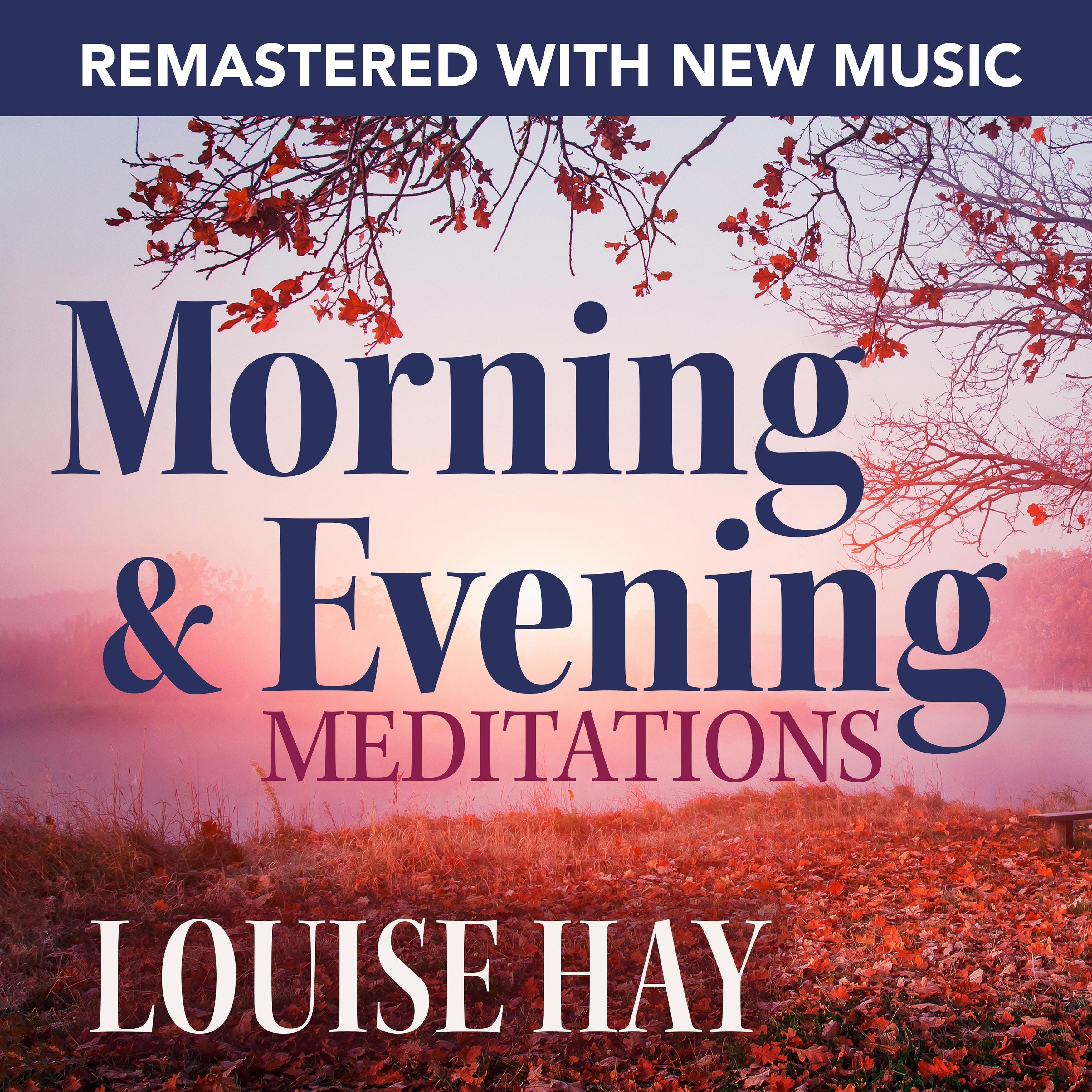 Morning and Evening Meditations--Remastered with New Music