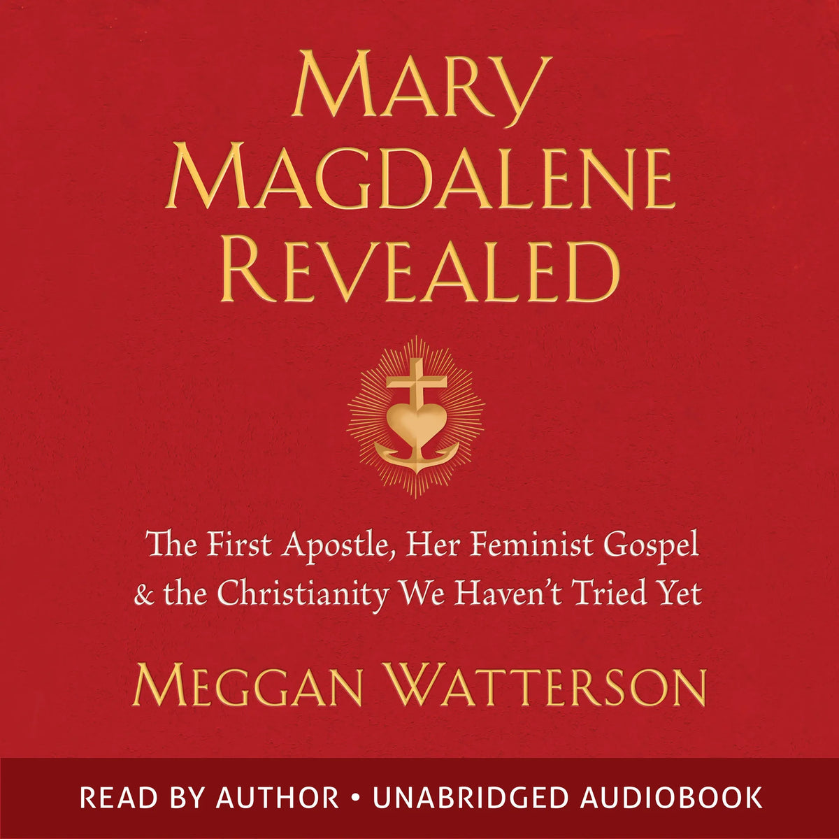 Mary Magdalene Revealed