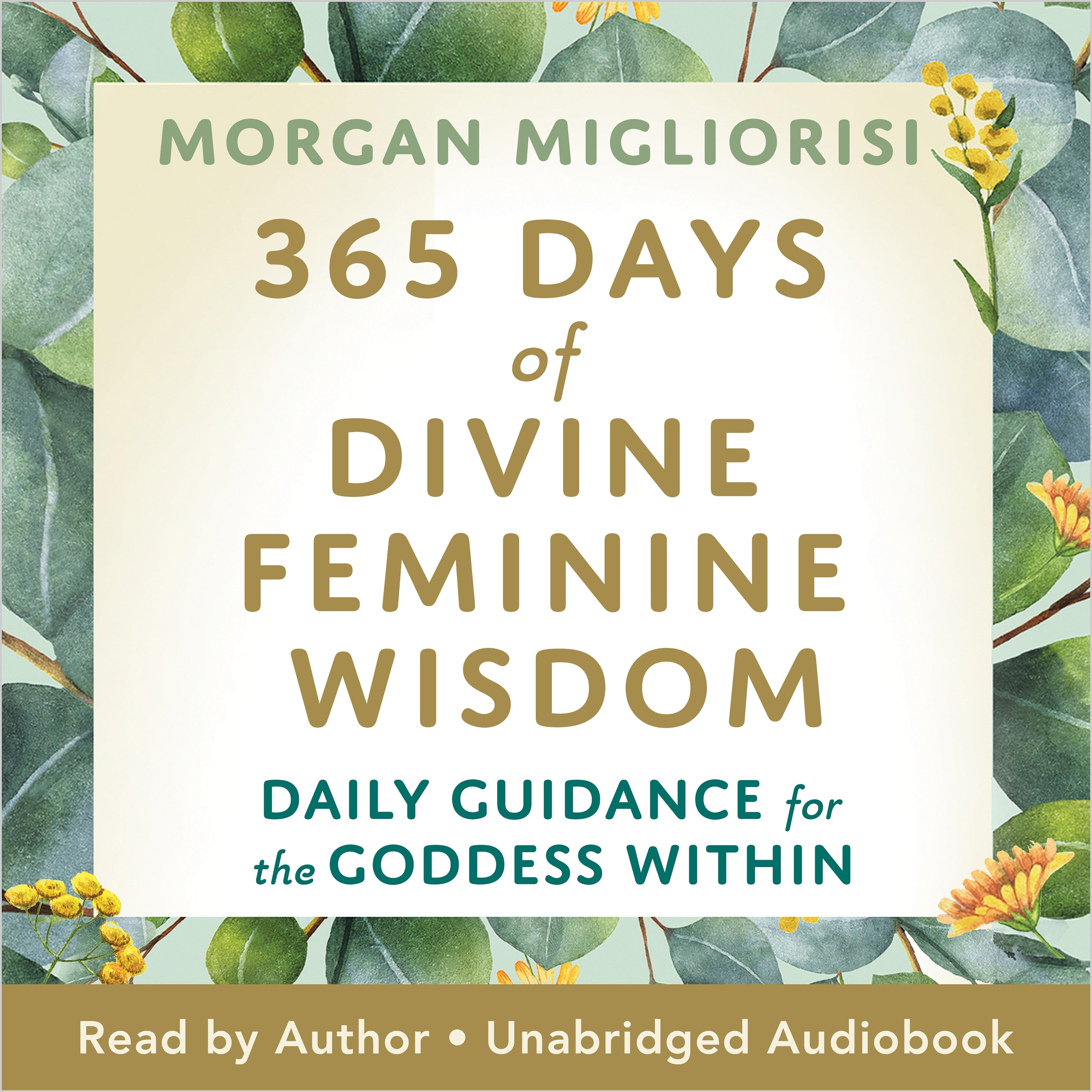365 Days of Divine Feminine Wisdom