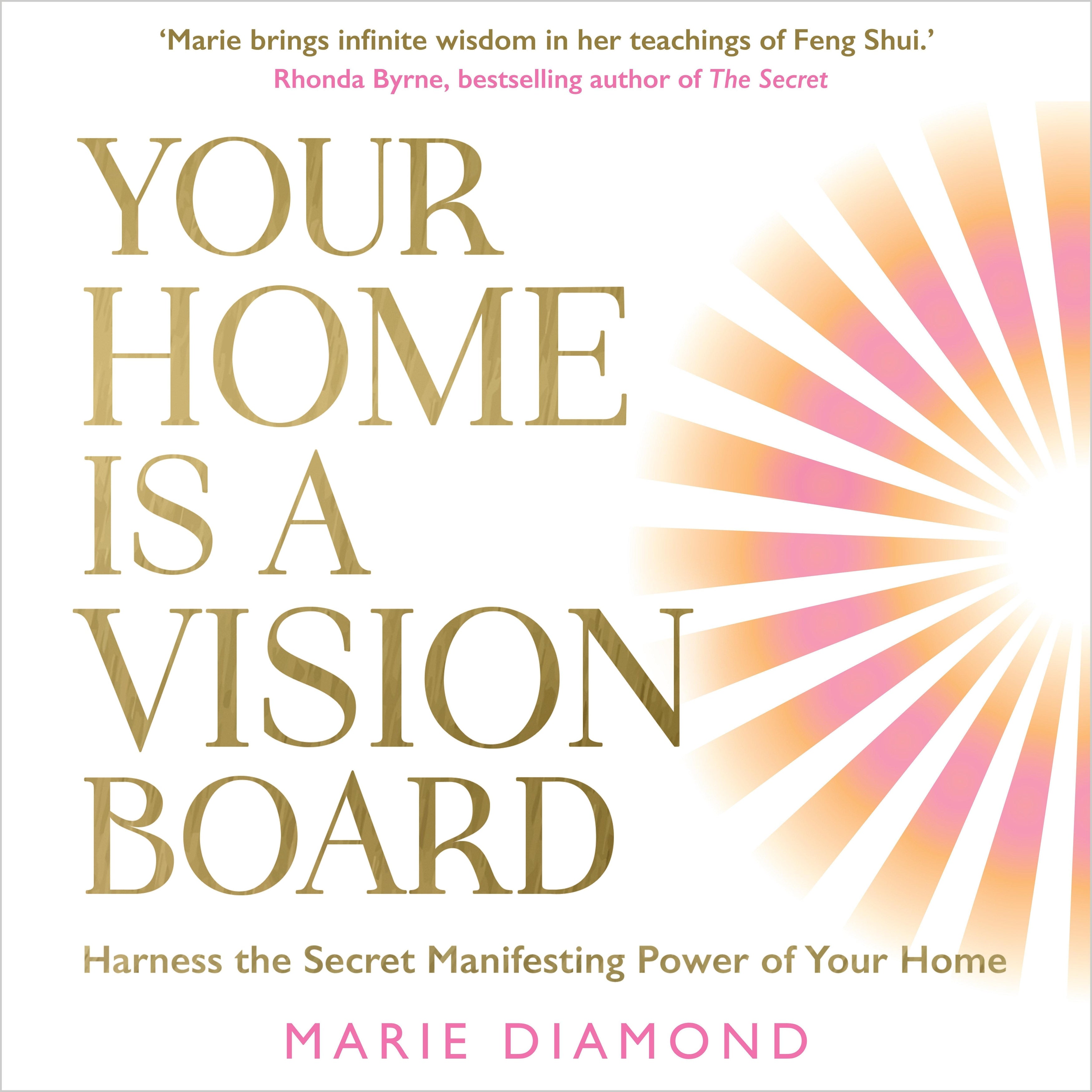 Your Home Is a Vision Board
