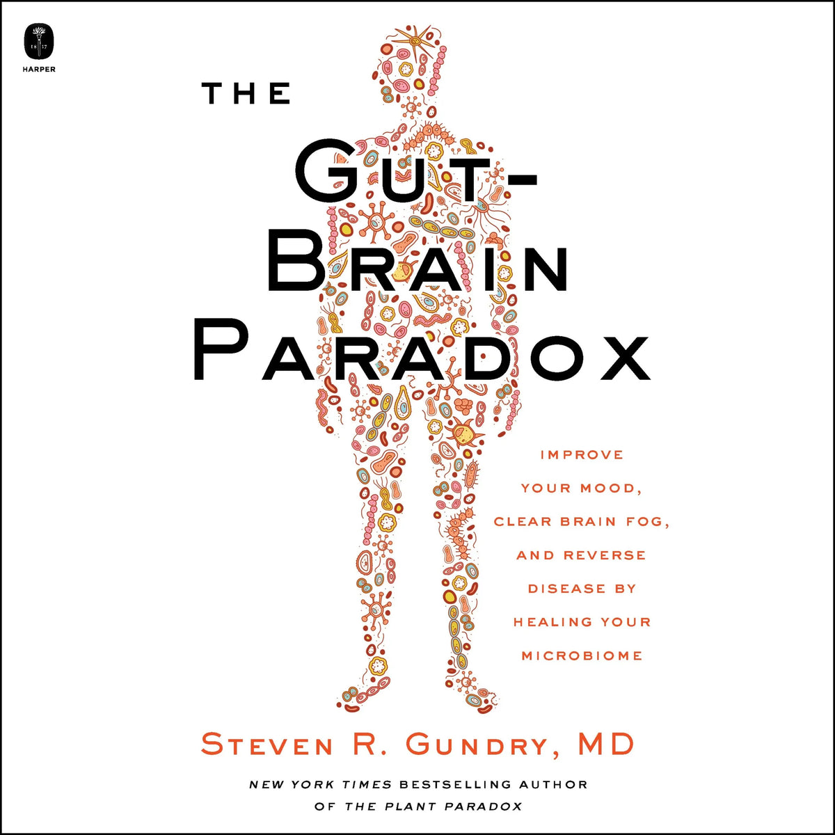 The Gut-Brain Paradox