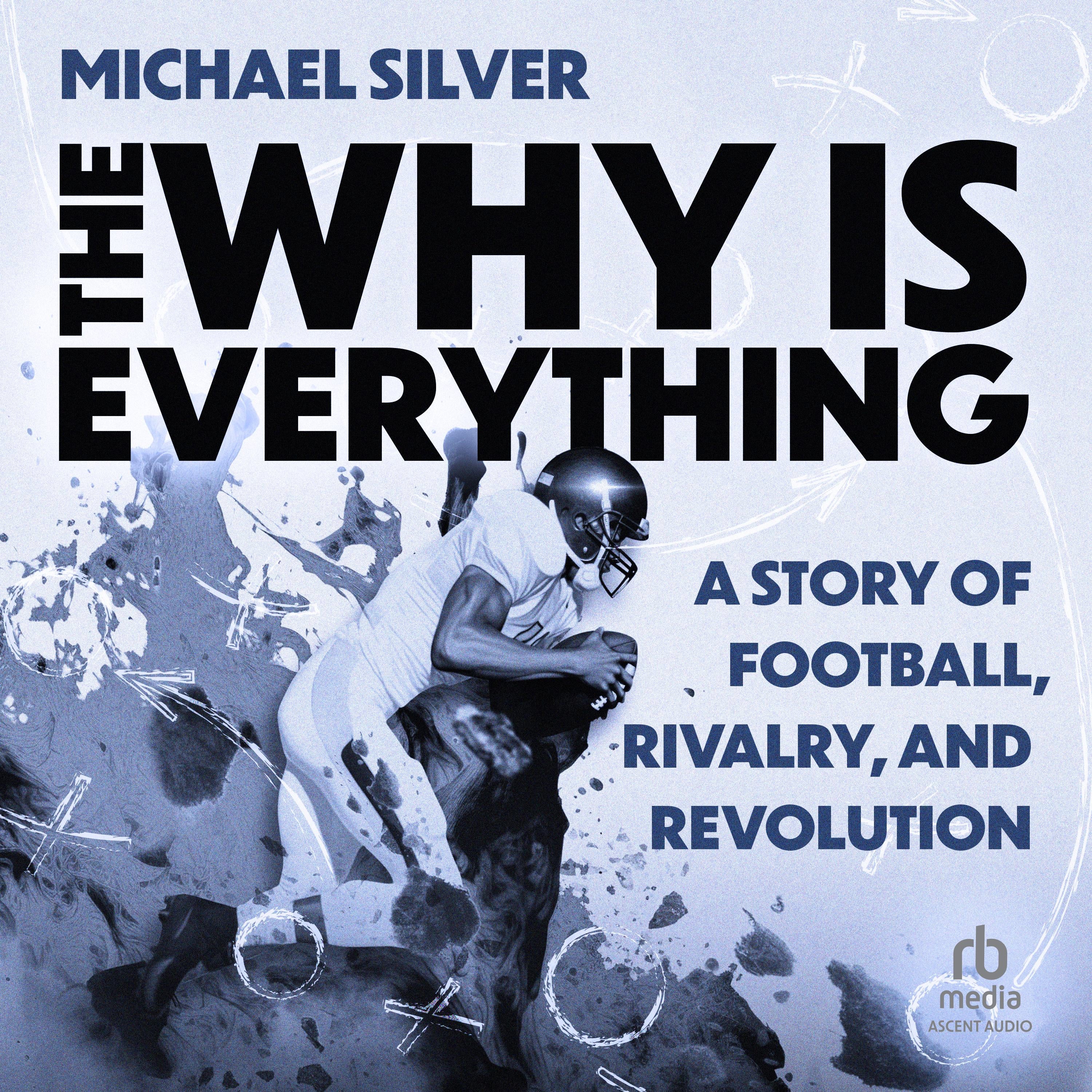 The Why Is Everything