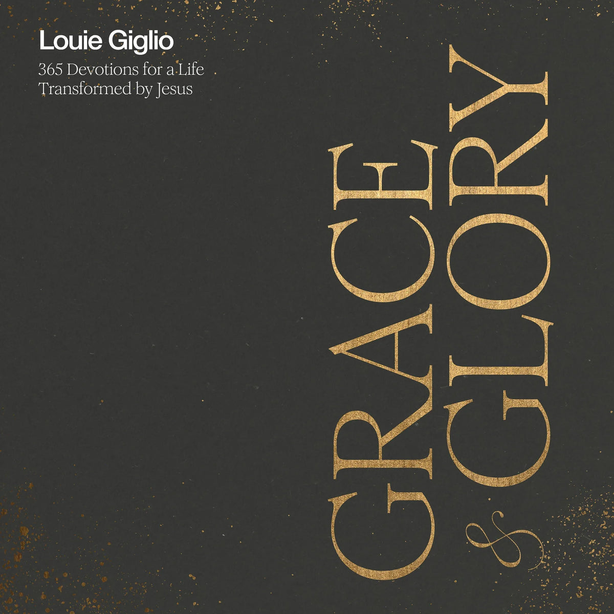 Grace &amp; Glory