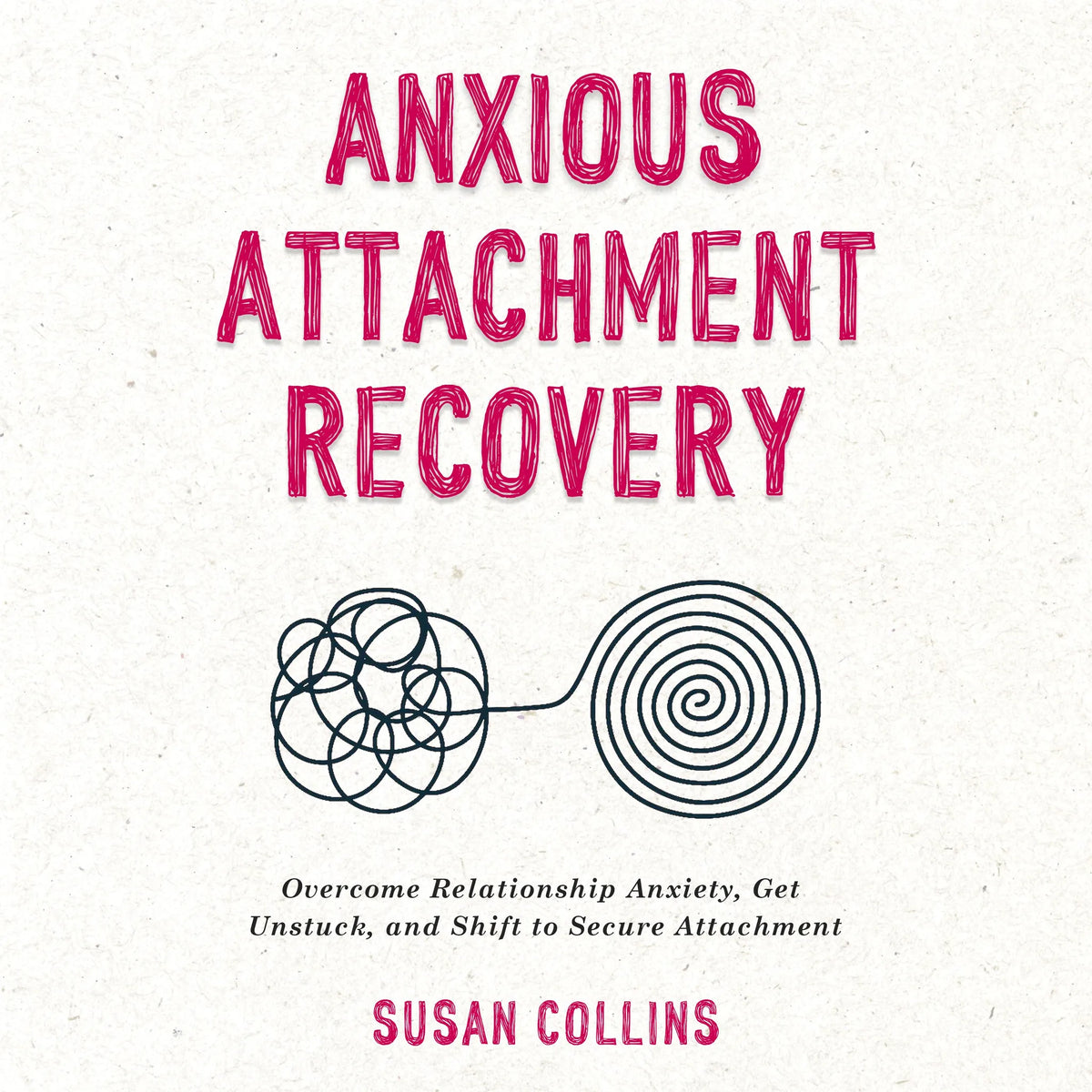 Anxious Attachment Recovery