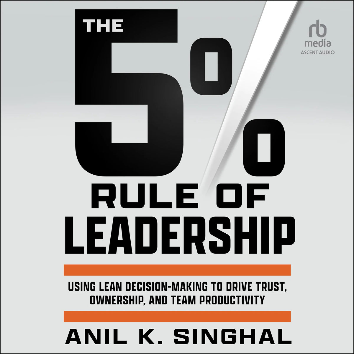 The 5% Rule of Leadership
