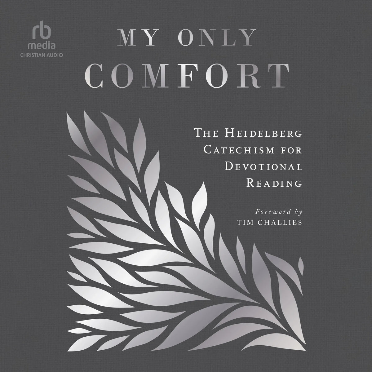My Only Comfort