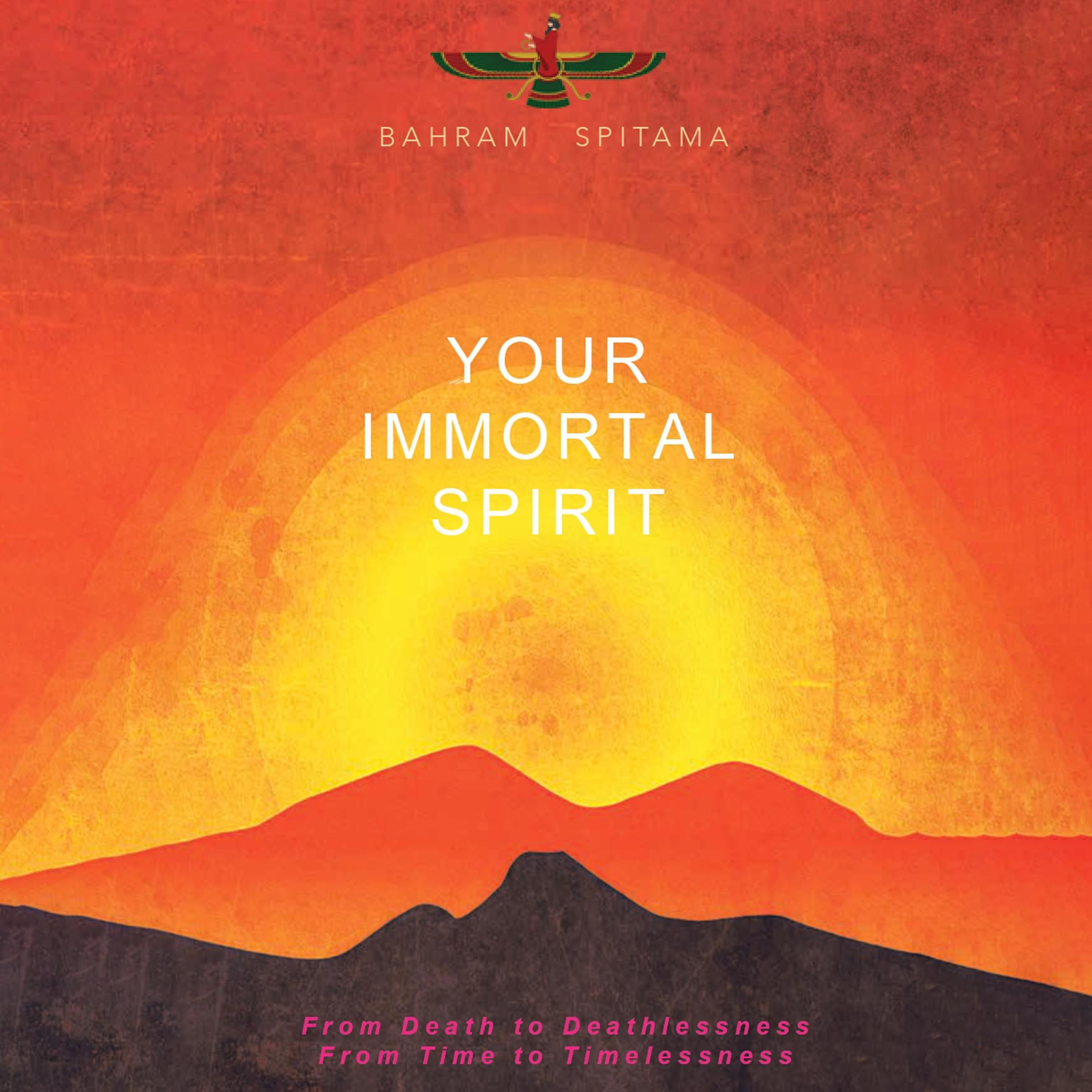 Your Immortal Spirit