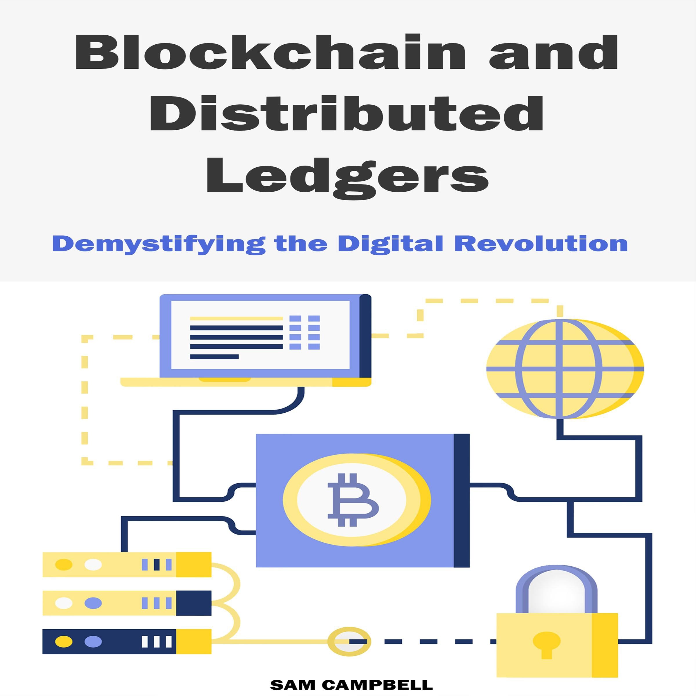 Blockchain and  Distributed Ledgers