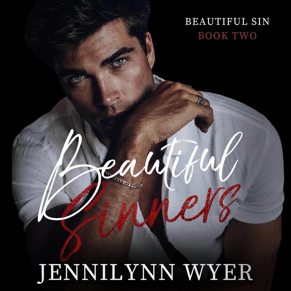 Beautiful Sinners (Beautiful Sin Series Book 2) by Jennilynn Wyer