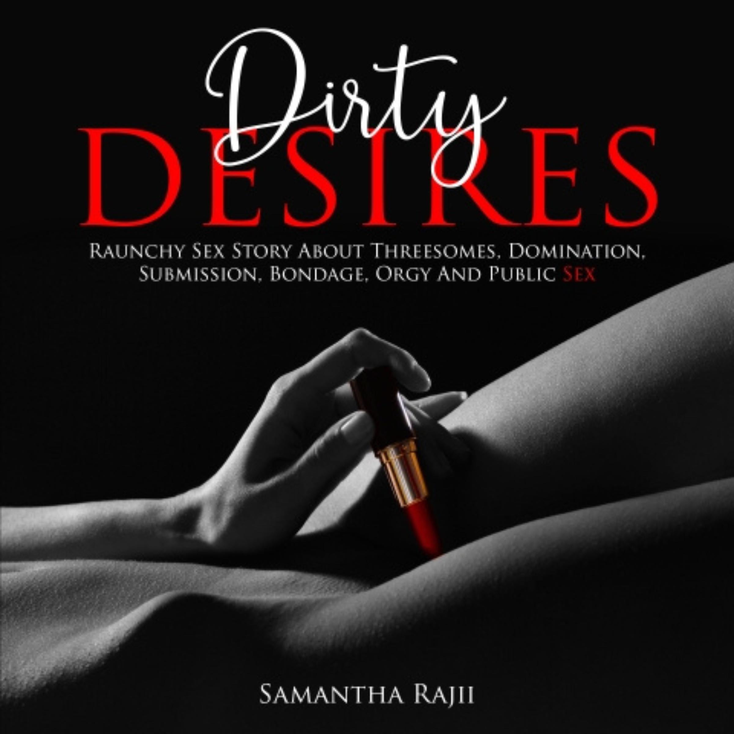 Dirty Desires
