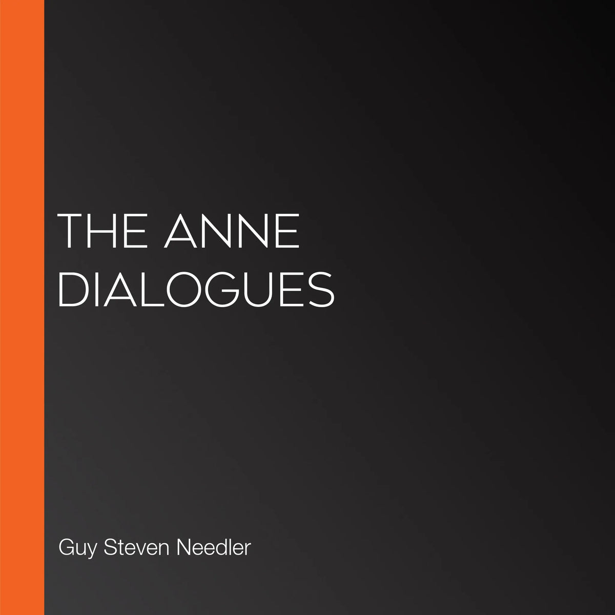 The Anne Dialogues