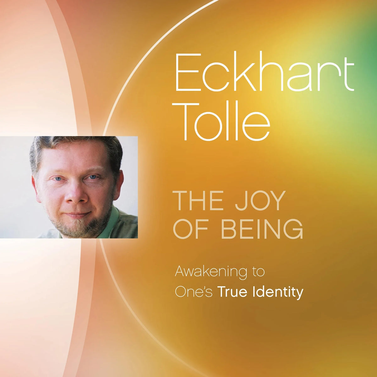 The Joy of Being