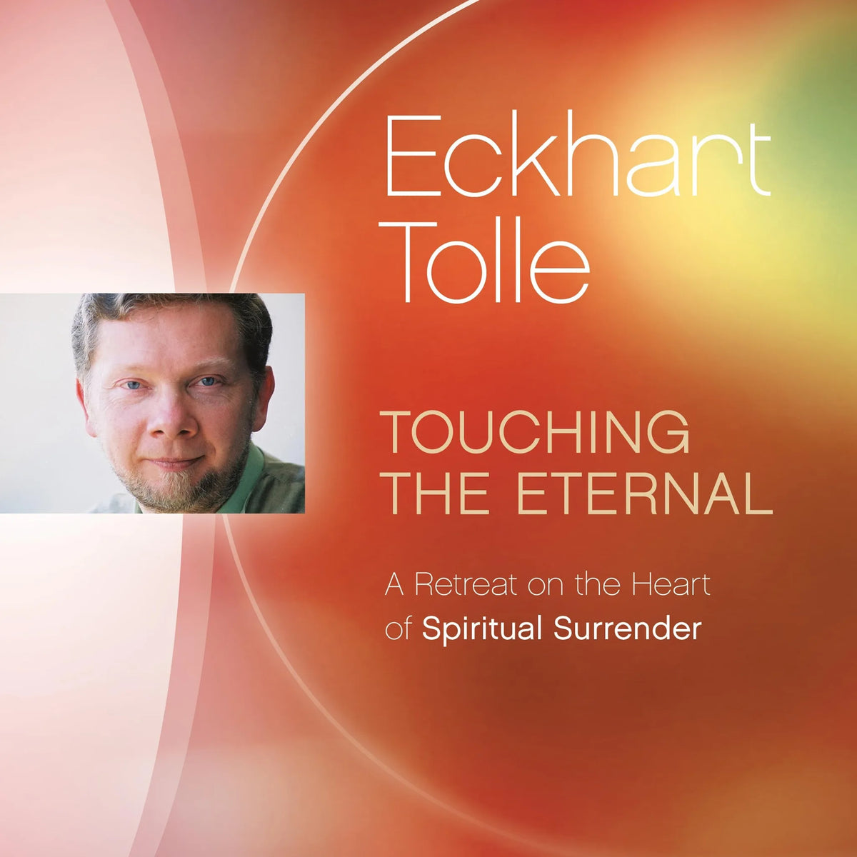 Touching the Eternal