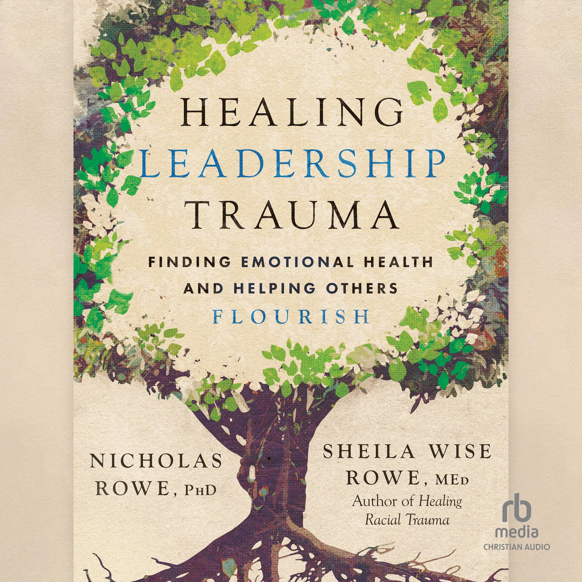 Healing Leadership Trauma