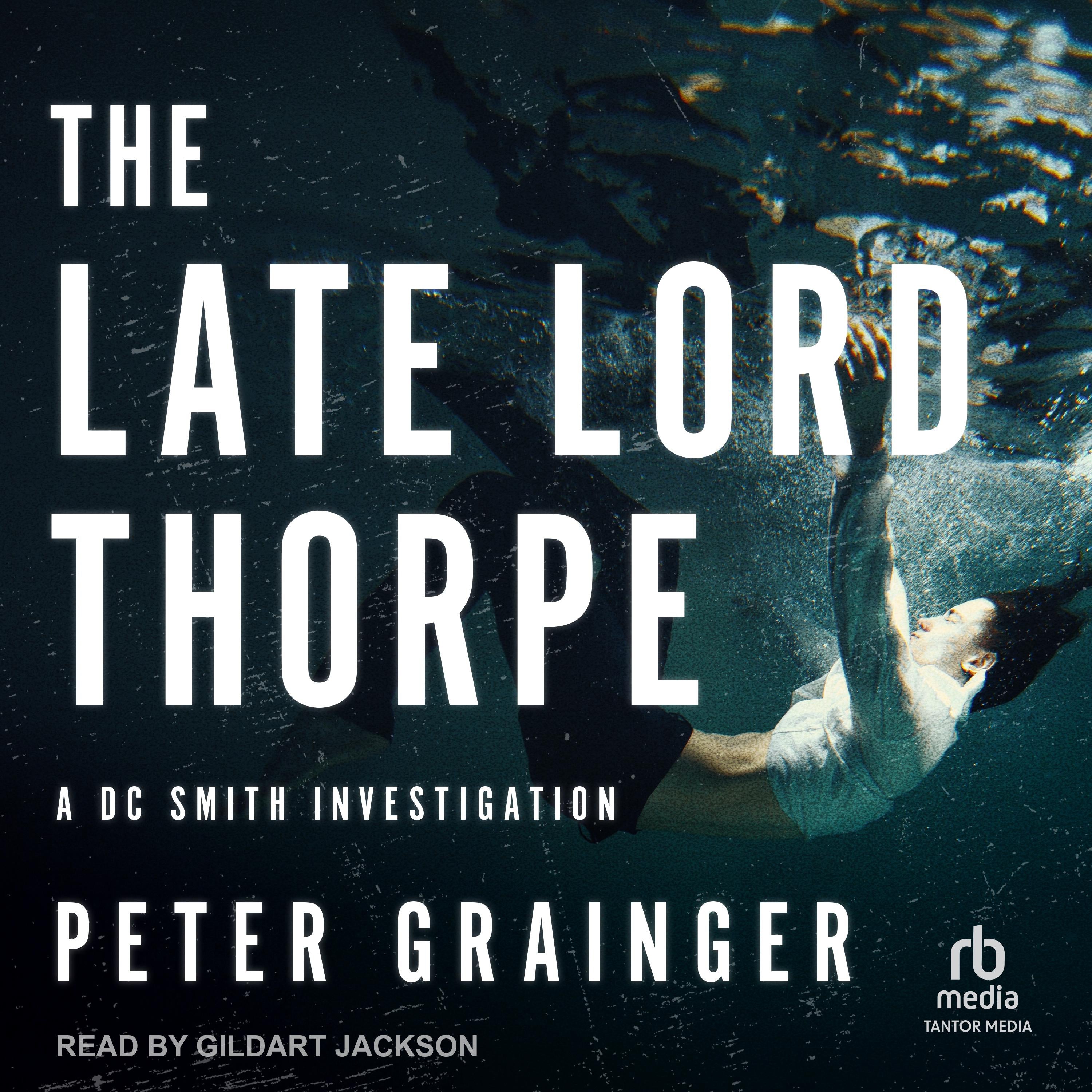 The Late Lord Thorpe