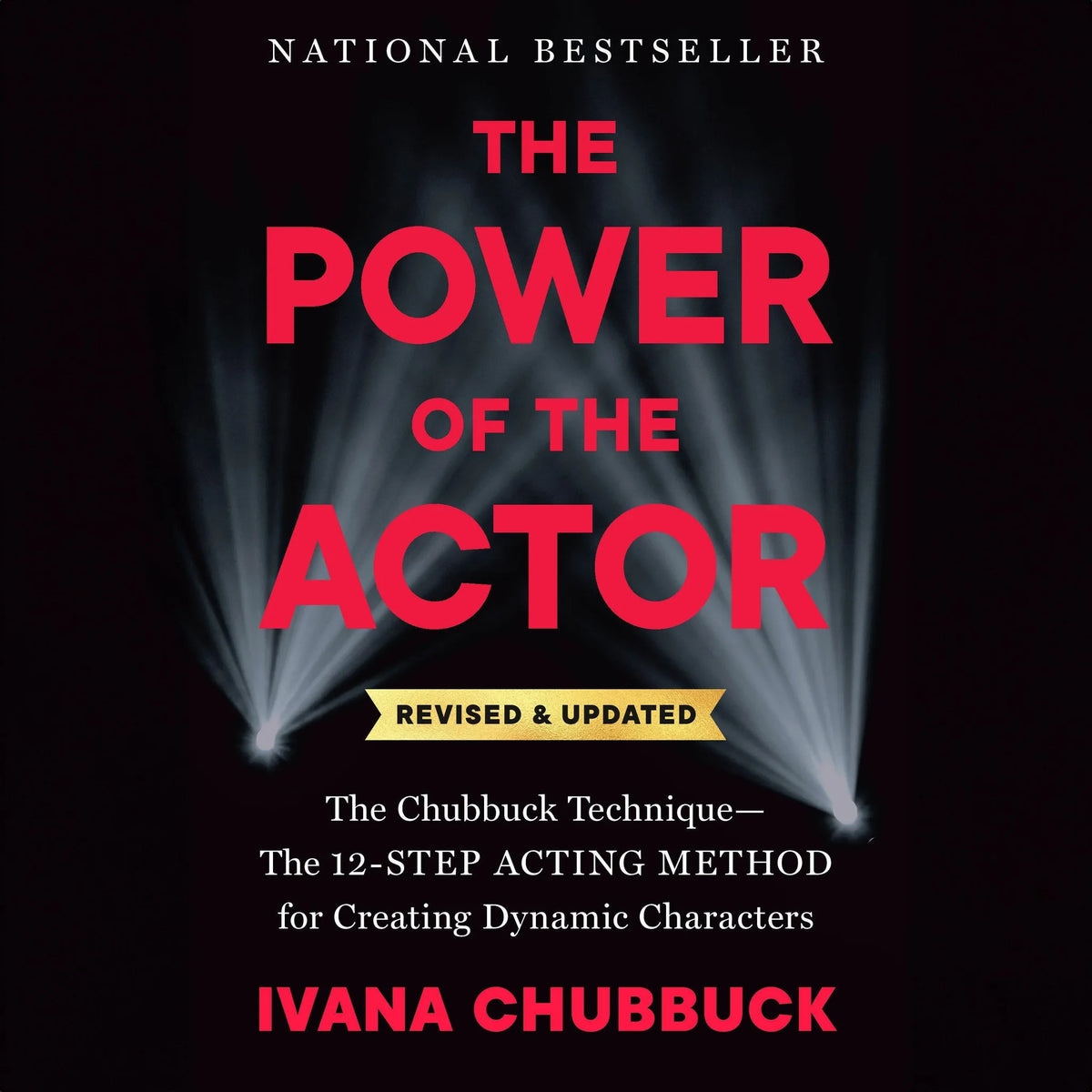 The Power of the Actor, Revised and Updated