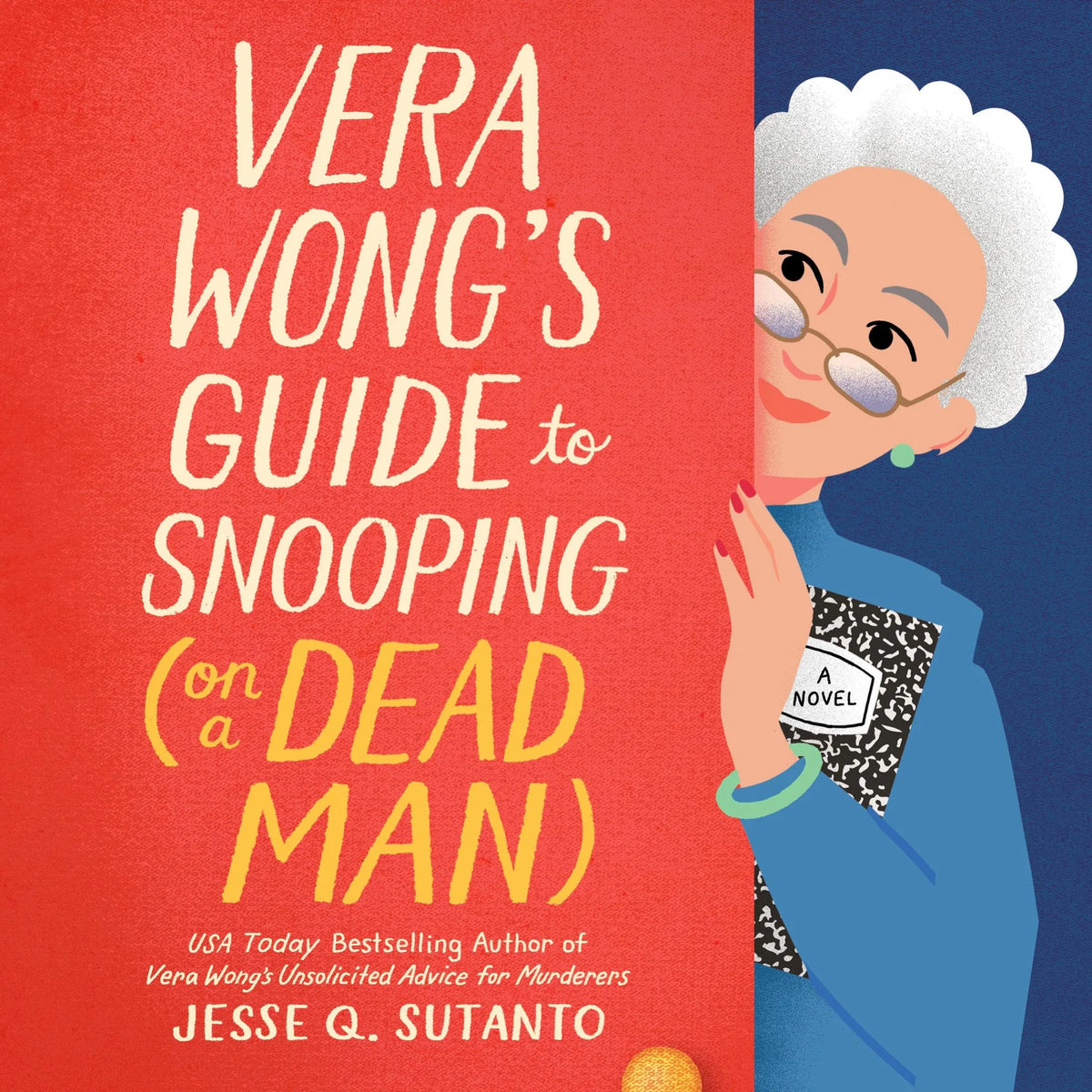 Vera Wong's Guide to Snooping (on a Dead Man)