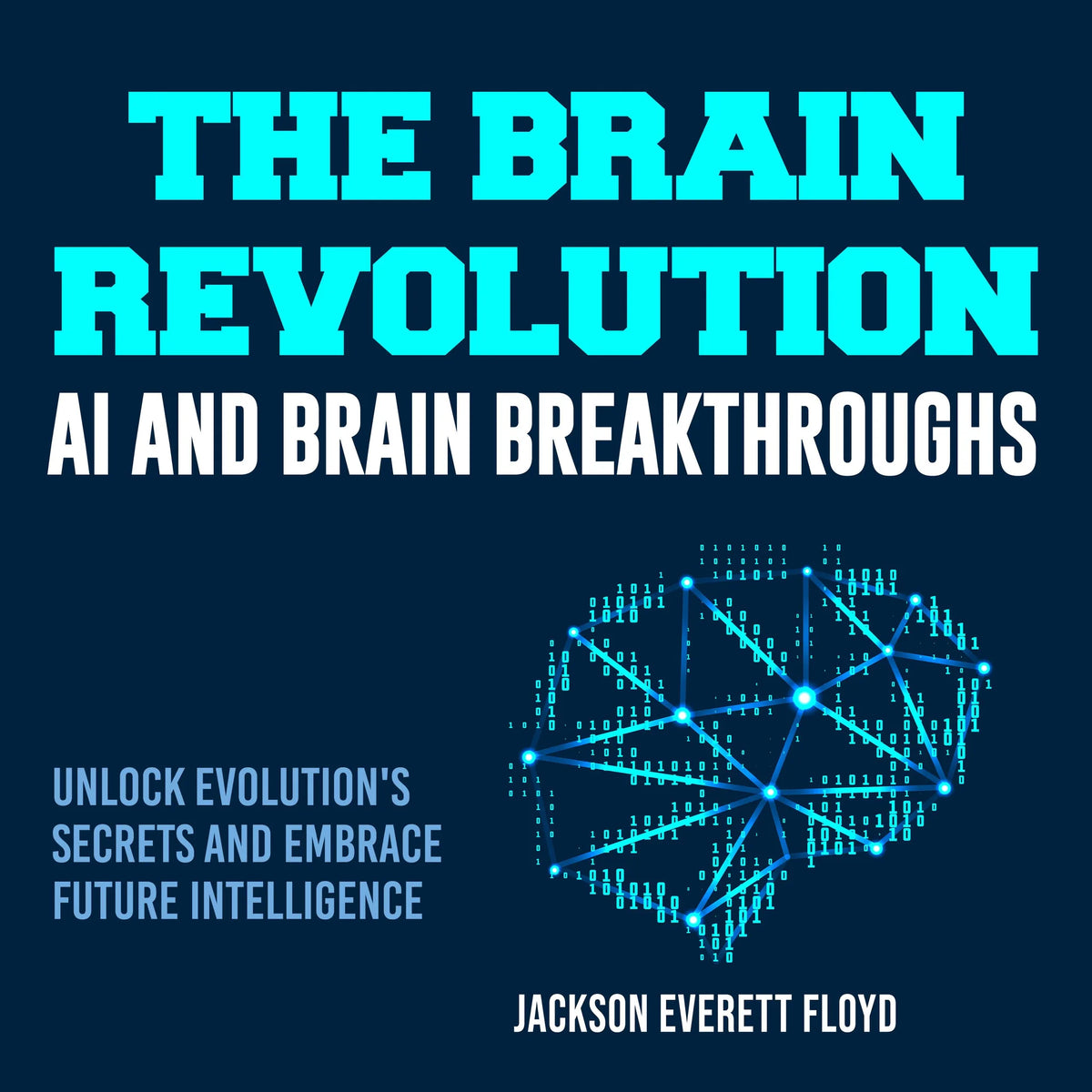The Brain Revolution