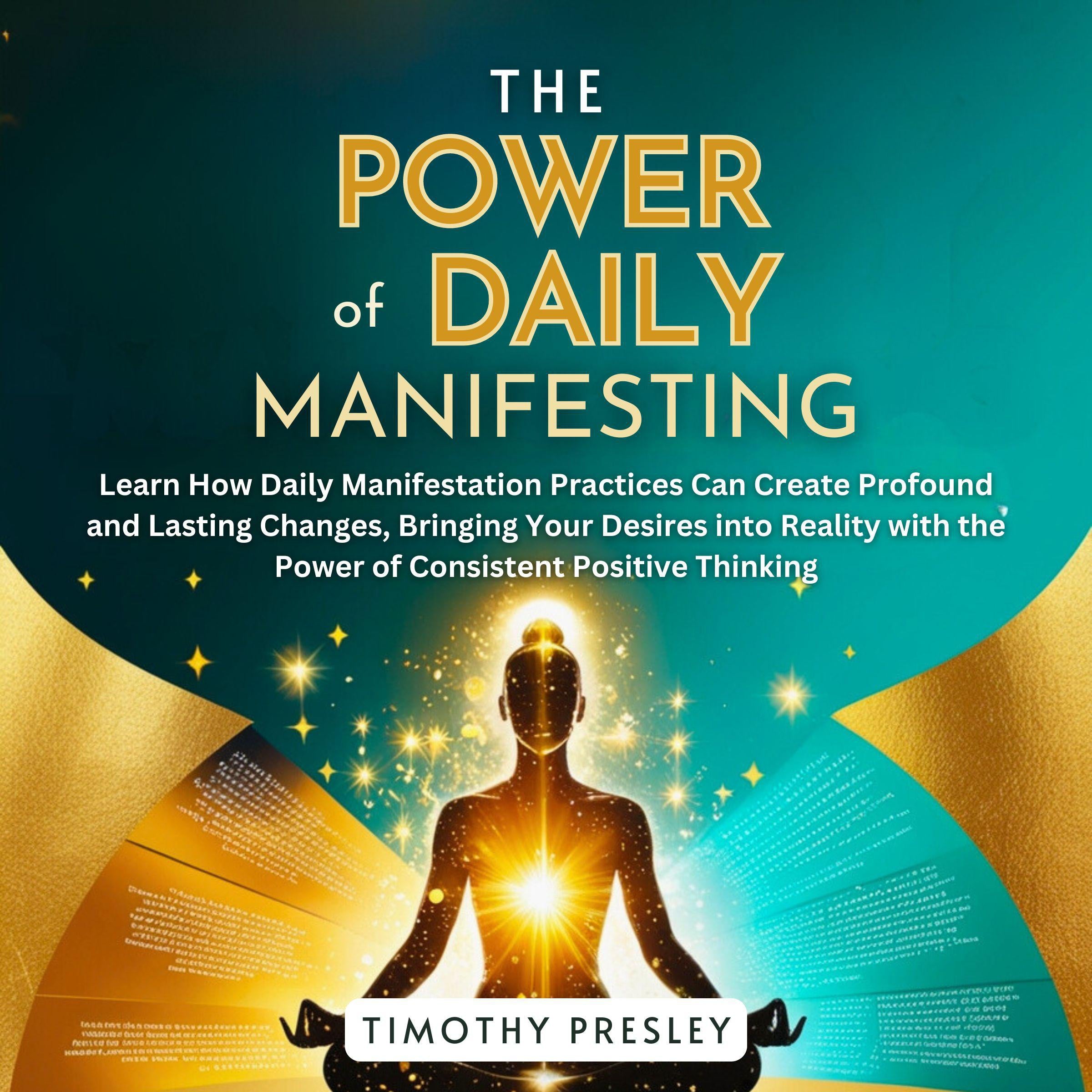 The Power of Daily Manifesting